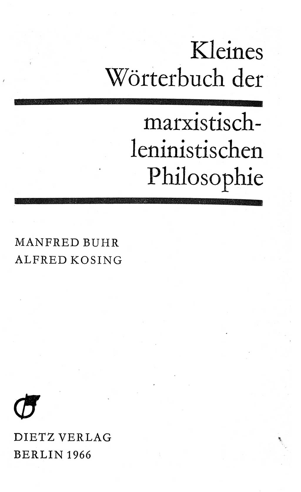 Kleines Wörterbuch der marxistisch-leninistischen Philosophie [Deutsche Demokratische Republik (DDR)] 1966, Seite 3 (Kl. Wb. ML Phil. DDR 1966, S. 3)