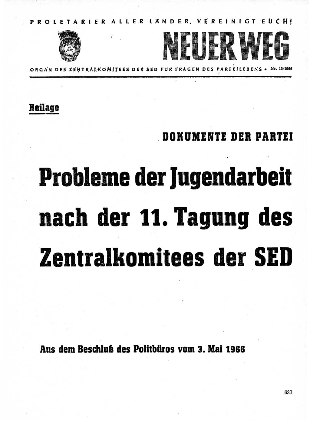 Neuer Weg (NW), Organ des Zentralkomitees (ZK) der SED (Sozialistische Einheitspartei Deutschlands) für Fragen des Parteilebens, 21. Jahrgang [Deutsche Demokratische Republik (DDR)] 1966, Seite 637 (NW ZK SED DDR 1966, S. 637)