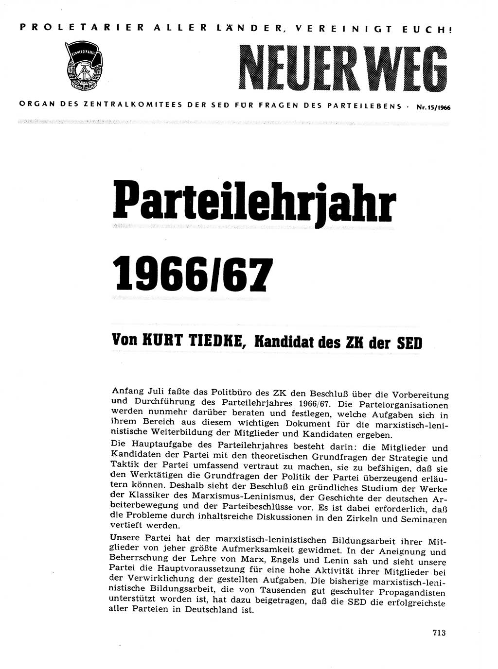 Neuer Weg (NW), Organ des Zentralkomitees (ZK) der SED (Sozialistische Einheitspartei Deutschlands) für Fragen des Parteilebens, 21. Jahrgang [Deutsche Demokratische Republik (DDR)] 1966, Seite 713 (NW ZK SED DDR 1966, S. 713)