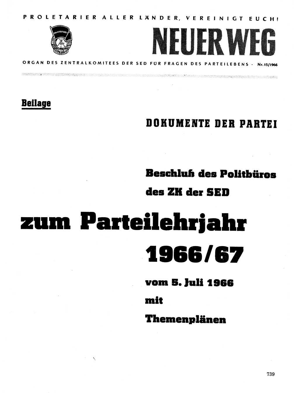 Neuer Weg (NW), Organ des Zentralkomitees (ZK) der SED (Sozialistische Einheitspartei Deutschlands) für Fragen des Parteilebens, 21. Jahrgang [Deutsche Demokratische Republik (DDR)] 1966, Seite 739 (NW ZK SED DDR 1966, S. 739)