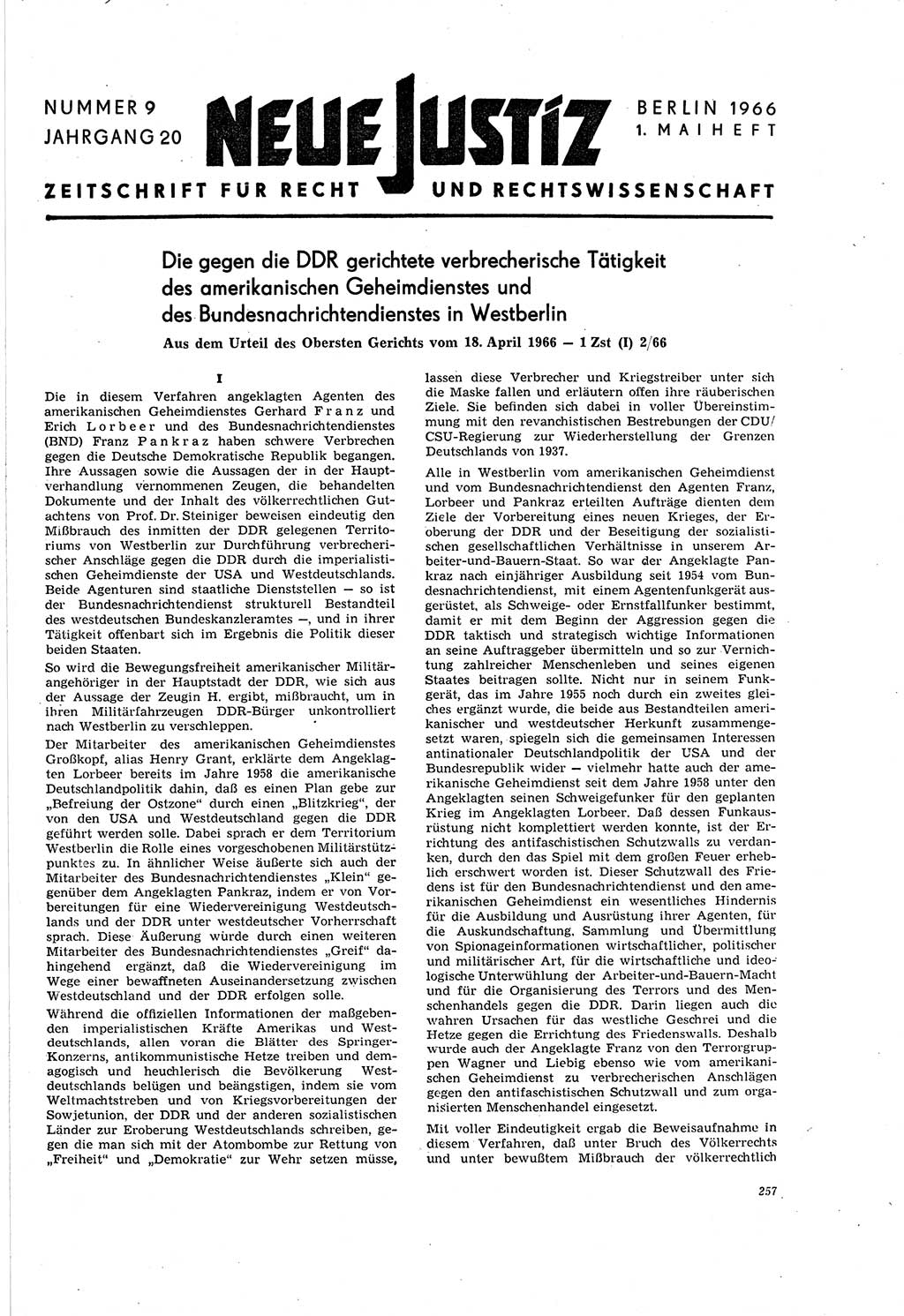 Neue Justiz (NJ), Zeitschrift für Recht und Rechtswissenschaft [Deutsche Demokratische Republik (DDR)], 20. Jahrgang 1966, Seite 257 (NJ DDR 1966, S. 257)