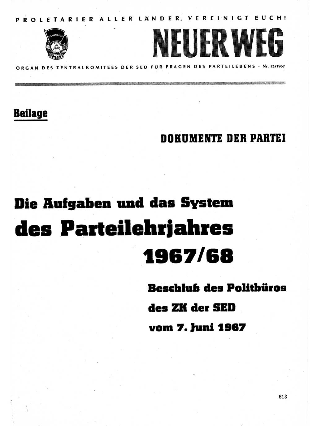 Neuer Weg (NW), Organ des Zentralkomitees (ZK) der SED (Sozialistische Einheitspartei Deutschlands) für Fragen des Parteilebens, 22. Jahrgang [Deutsche Demokratische Republik (DDR)] 1967, Seite 613 (NW ZK SED DDR 1967, S. 613)