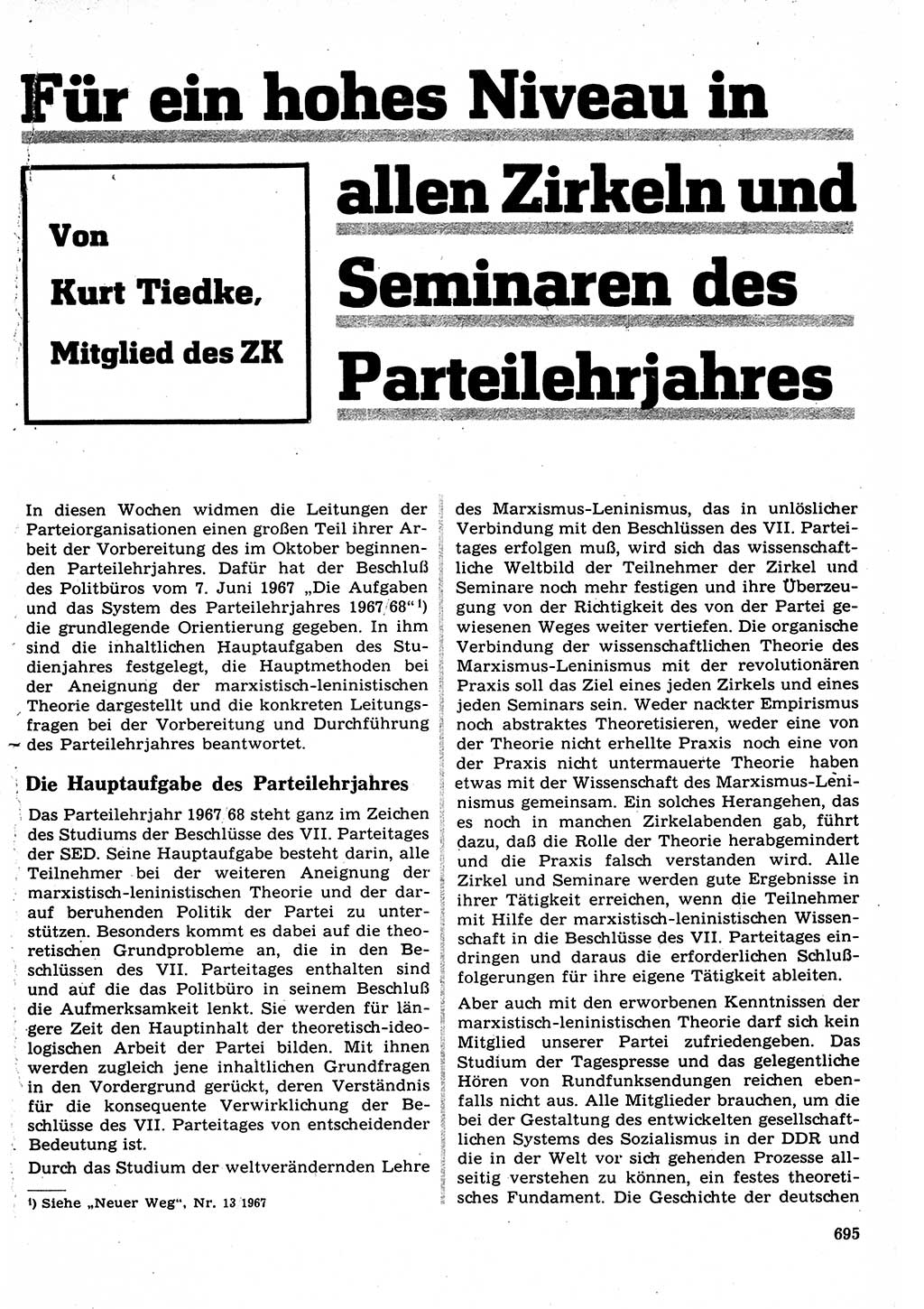 Neuer Weg (NW), Organ des Zentralkomitees (ZK) der SED (Sozialistische Einheitspartei Deutschlands) für Fragen des Parteilebens, 22. Jahrgang [Deutsche Demokratische Republik (DDR)] 1967, Seite 695 (NW ZK SED DDR 1967, S. 695)