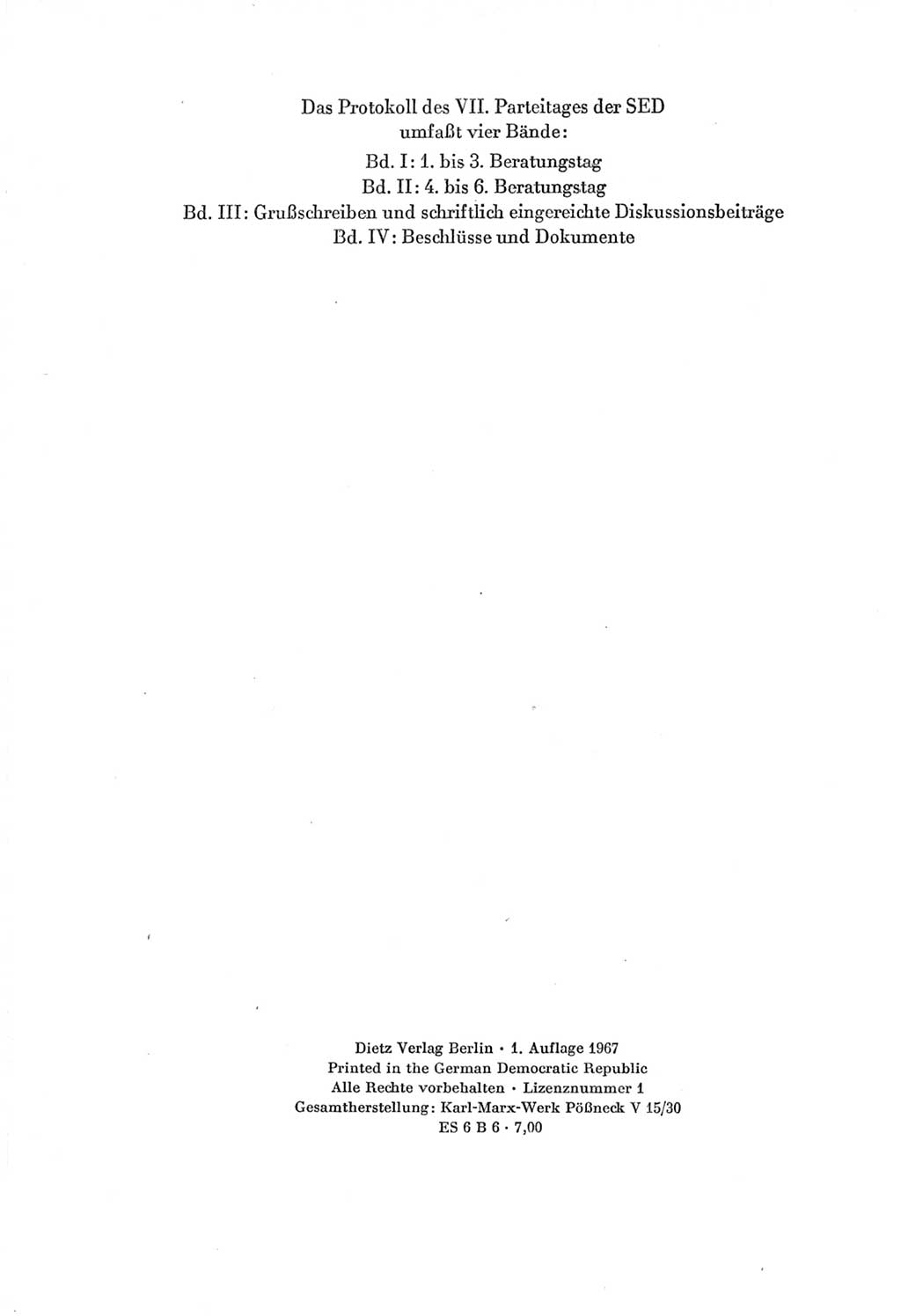 Protokoll der Verhandlungen des Ⅶ. Parteitages der Sozialistischen Einheitspartei Deutschlands (SED) [Deutsche Demokratische Republik (DDR)] 1967, Band Ⅰ, Seite 4 (Prot. Verh. Ⅶ. PT SED DDR 1967, Bd. Ⅰ, S. 4)