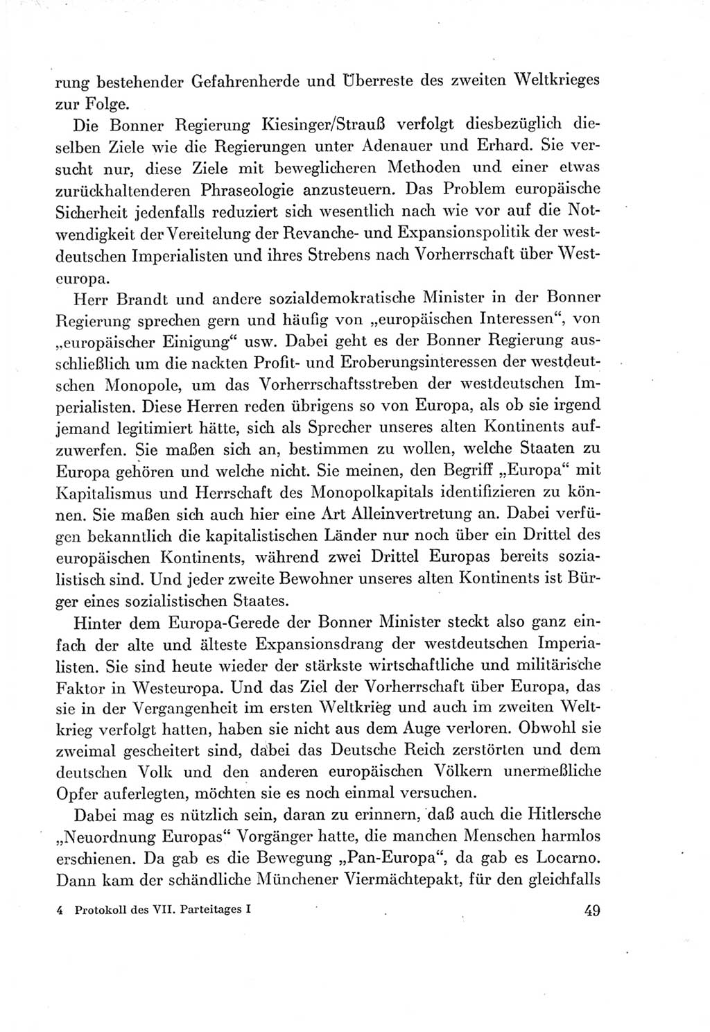 Protokoll der Verhandlungen des Ⅶ. Parteitages der Sozialistischen Einheitspartei Deutschlands (SED) [Deutsche Demokratische Republik (DDR)] 1967, Band Ⅰ, Seite 49 (Prot. Verh. Ⅶ. PT SED DDR 1967, Bd. Ⅰ, S. 49)