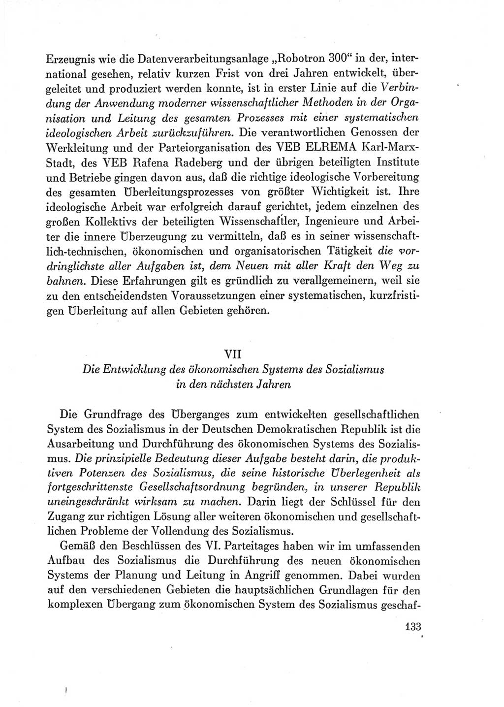 Protokoll der Verhandlungen des Ⅶ. Parteitages der Sozialistischen Einheitspartei Deutschlands (SED) [Deutsche Demokratische Republik (DDR)] 1967, Band Ⅰ, Seite 133 (Prot. Verh. Ⅶ. PT SED DDR 1967, Bd. Ⅰ, S. 133)