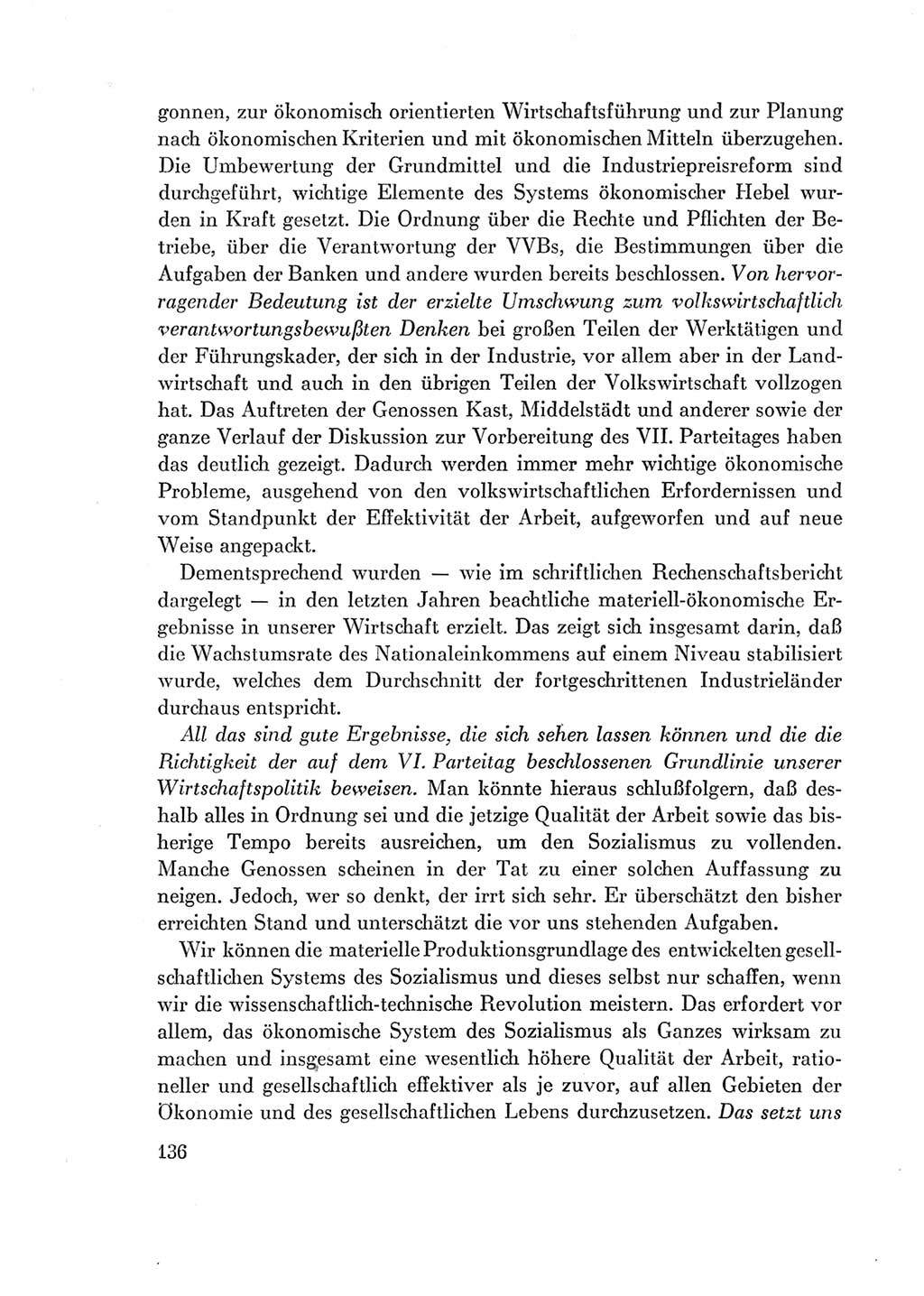 Protokoll der Verhandlungen des Ⅶ. Parteitages der Sozialistischen Einheitspartei Deutschlands (SED) [Deutsche Demokratische Republik (DDR)] 1967, Band Ⅰ, Seite 136 (Prot. Verh. Ⅶ. PT SED DDR 1967, Bd. Ⅰ, S. 136)