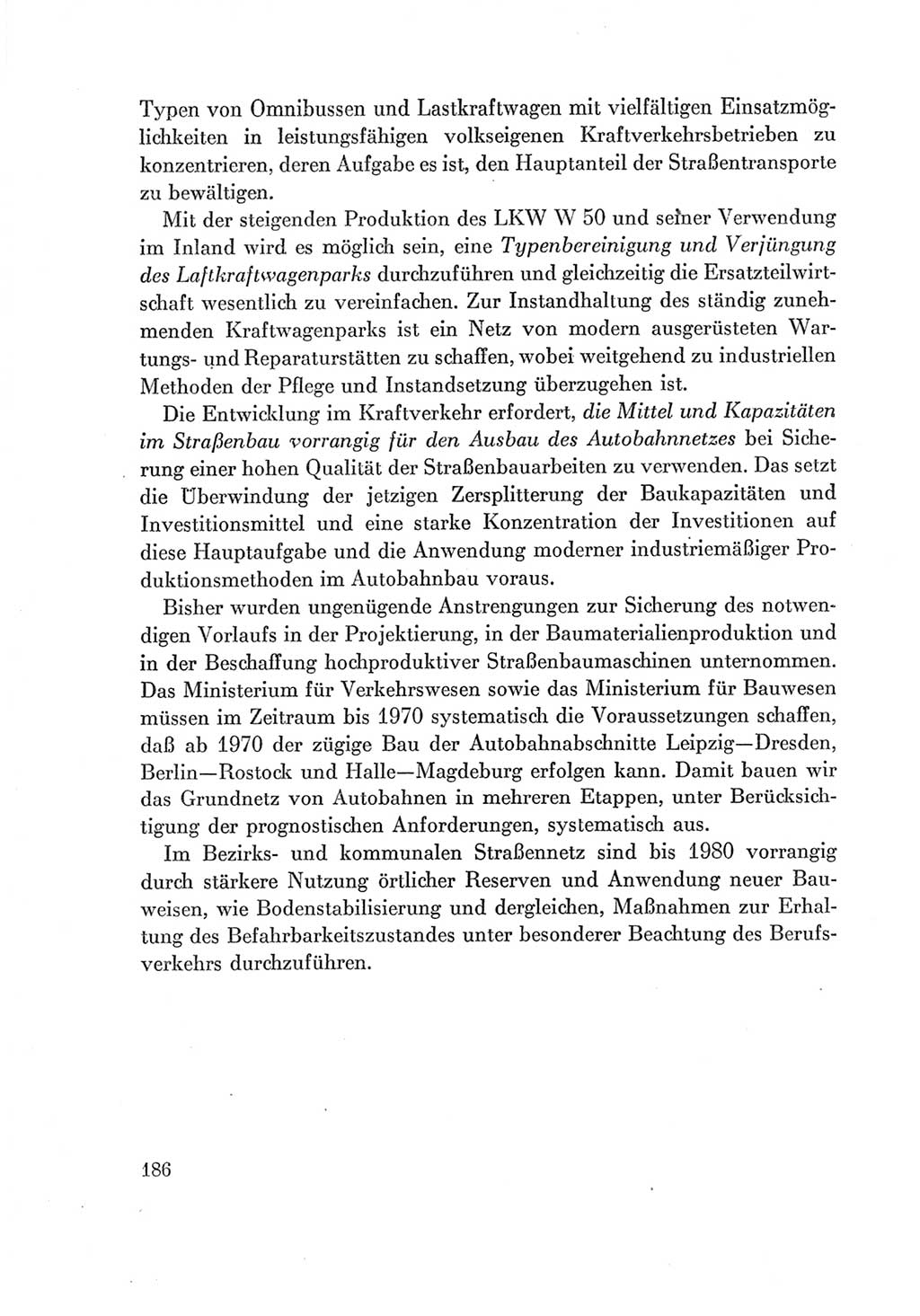 Protokoll der Verhandlungen des Ⅶ. Parteitages der Sozialistischen Einheitspartei Deutschlands (SED) [Deutsche Demokratische Republik (DDR)] 1967, Band Ⅰ, Seite 186 (Prot. Verh. Ⅶ. PT SED DDR 1967, Bd. Ⅰ, S. 186)