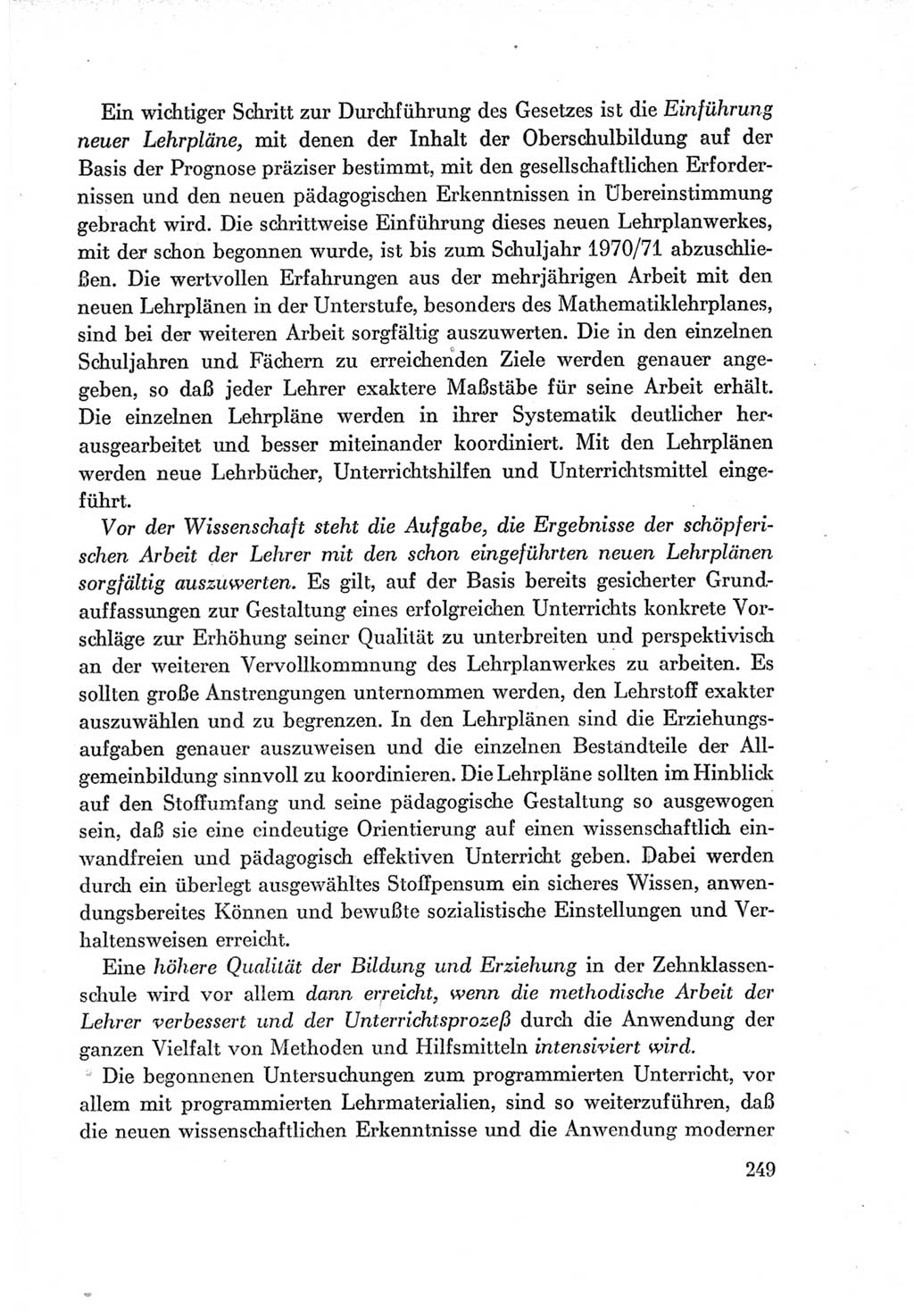Protokoll der Verhandlungen des Ⅶ. Parteitages der Sozialistischen Einheitspartei Deutschlands (SED) [Deutsche Demokratische Republik (DDR)] 1967, Band Ⅰ, Seite 249 (Prot. Verh. Ⅶ. PT SED DDR 1967, Bd. Ⅰ, S. 249)