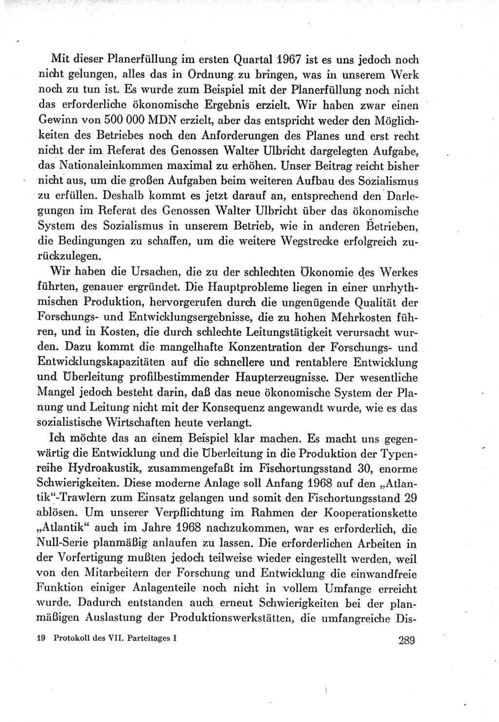 Protokoll der Verhandlungen des Ⅶ. Parteitages der Sozialistischen Einheitspartei Deutschlands (SED) [Deutsche Demokratische Republik (DDR)] 1967, Band Ⅰ, Seite 289 (Prot. Verh. Ⅶ. PT SED DDR 1967, Bd. Ⅰ, S. 289)