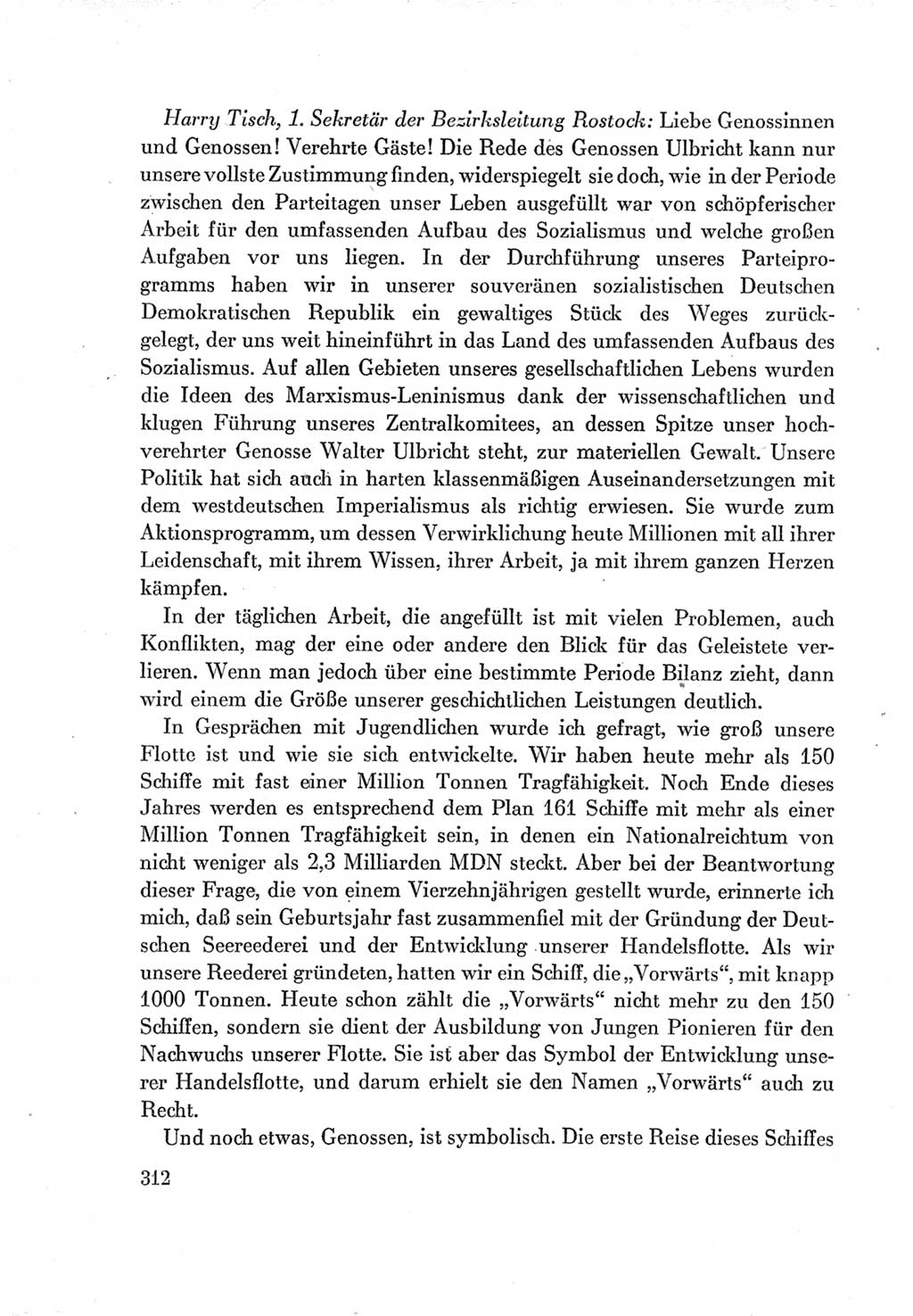 Protokoll der Verhandlungen des Ⅶ. Parteitages der Sozialistischen Einheitspartei Deutschlands (SED) [Deutsche Demokratische Republik (DDR)] 1967, Band Ⅰ, Seite 312 (Prot. Verh. Ⅶ. PT SED DDR 1967, Bd. Ⅰ, S. 312)