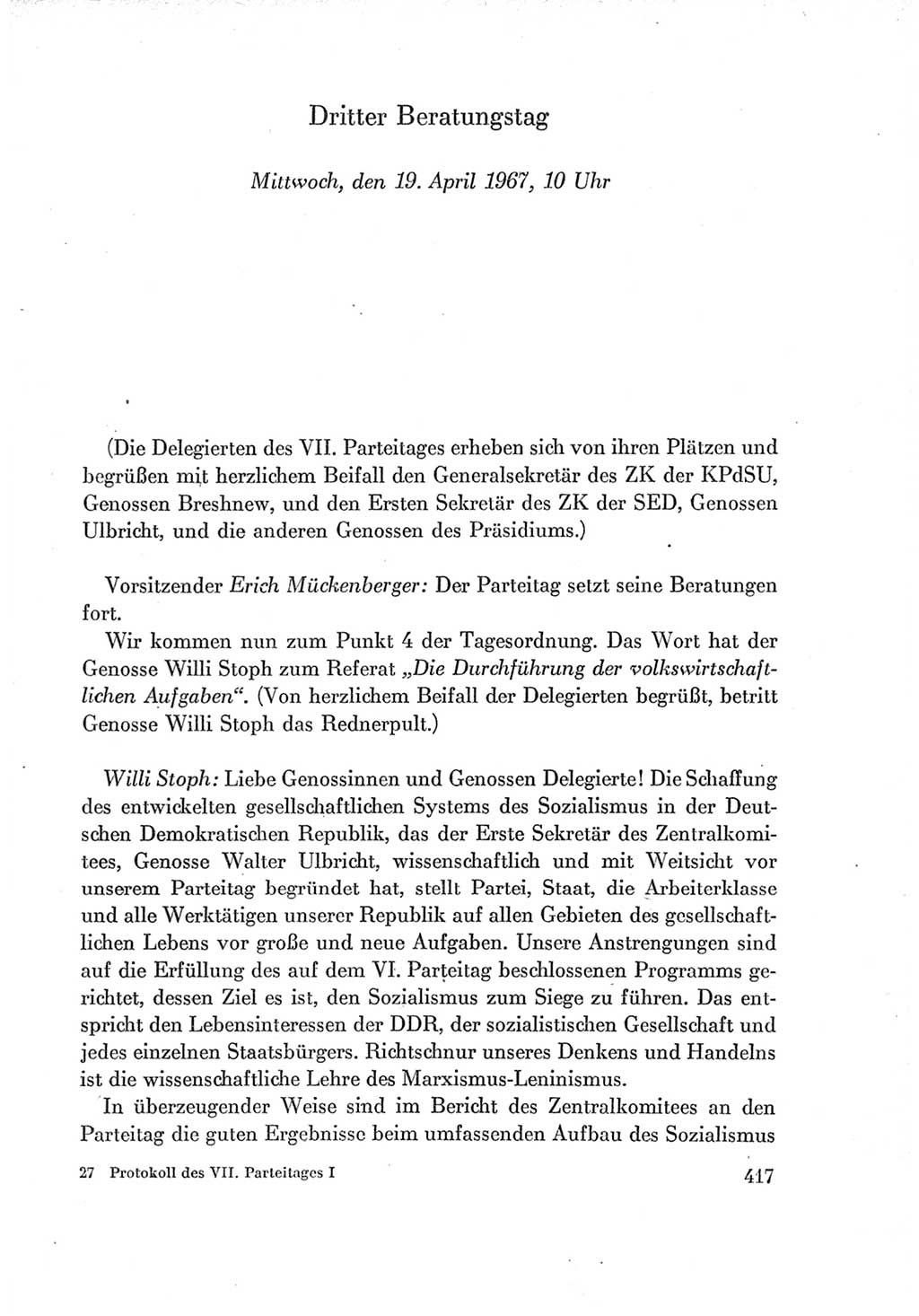 Protokoll der Verhandlungen des Ⅶ. Parteitages der Sozialistischen Einheitspartei Deutschlands (SED) [Deutsche Demokratische Republik (DDR)] 1967, Band Ⅰ, Seite 417 (Prot. Verh. Ⅶ. PT SED DDR 1967, Bd. Ⅰ, S. 417)