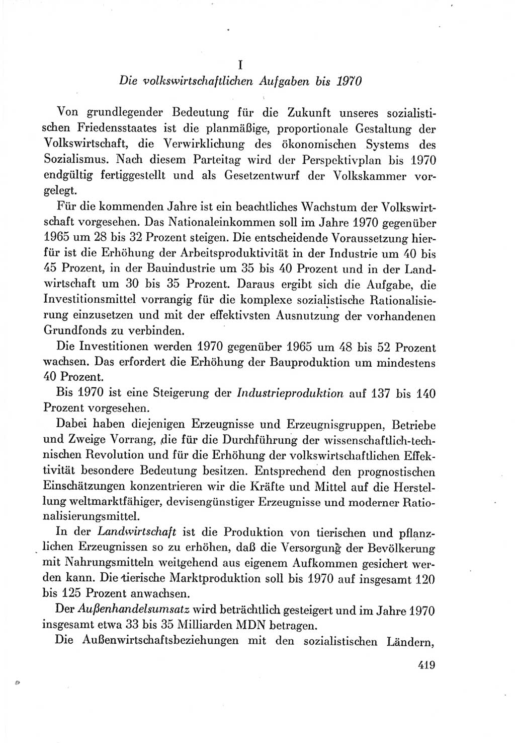 Protokoll der Verhandlungen des Ⅶ. Parteitages der Sozialistischen Einheitspartei Deutschlands (SED) [Deutsche Demokratische Republik (DDR)] 1967, Band Ⅰ, Seite 419 (Prot. Verh. Ⅶ. PT SED DDR 1967, Bd. Ⅰ, S. 419)