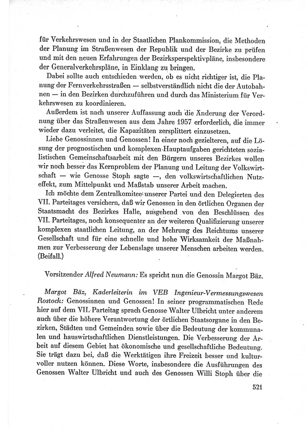 Protokoll der Verhandlungen des Ⅶ. Parteitages der Sozialistischen Einheitspartei Deutschlands (SED) [Deutsche Demokratische Republik (DDR)] 1967, Band Ⅰ, Seite 521 (Prot. Verh. Ⅶ. PT SED DDR 1967, Bd. Ⅰ, S. 521)