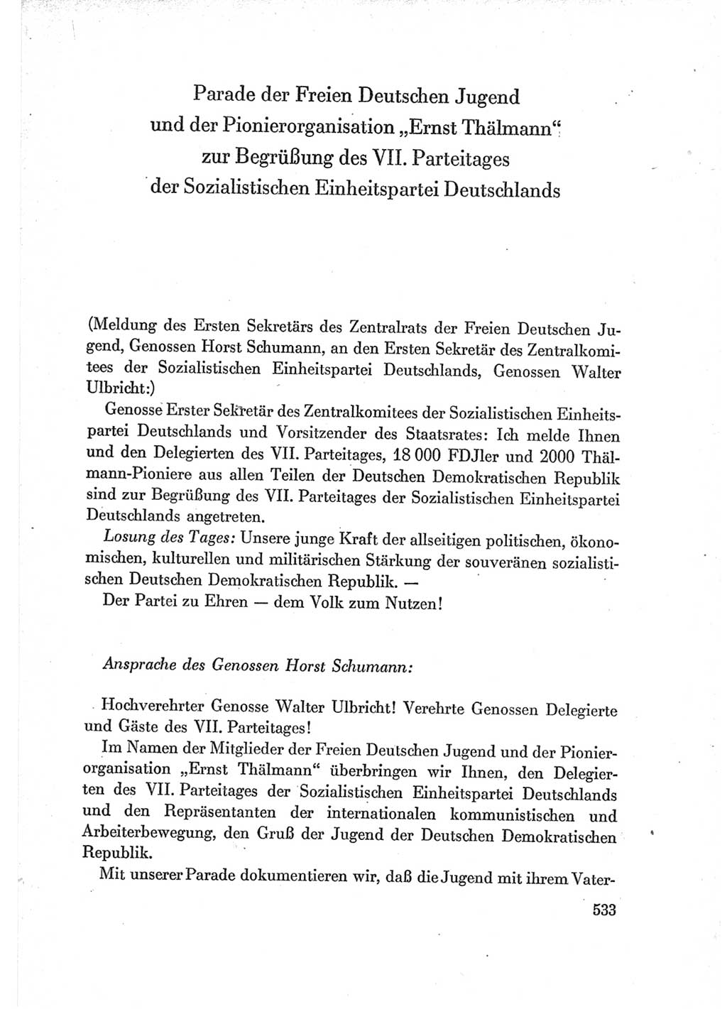 Protokoll der Verhandlungen des Ⅶ. Parteitages der Sozialistischen Einheitspartei Deutschlands (SED) [Deutsche Demokratische Republik (DDR)] 1967, Band Ⅰ, Seite 533 (Prot. Verh. Ⅶ. PT SED DDR 1967, Bd. Ⅰ, S. 533)