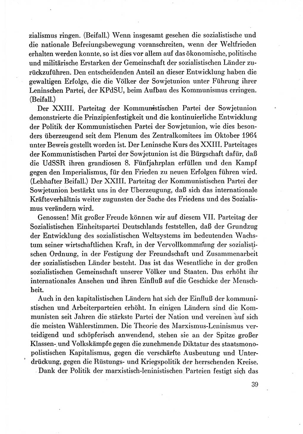 Protokoll der Verhandlungen des Ⅶ. Parteitages der Sozialistischen Einheitspartei Deutschlands (SED) [Deutsche Demokratische Republik (DDR)] 1967, Band Ⅱ, Seite 39 (Prot. Verh. Ⅶ. PT SED DDR 1967, Bd. Ⅱ, S. 39)