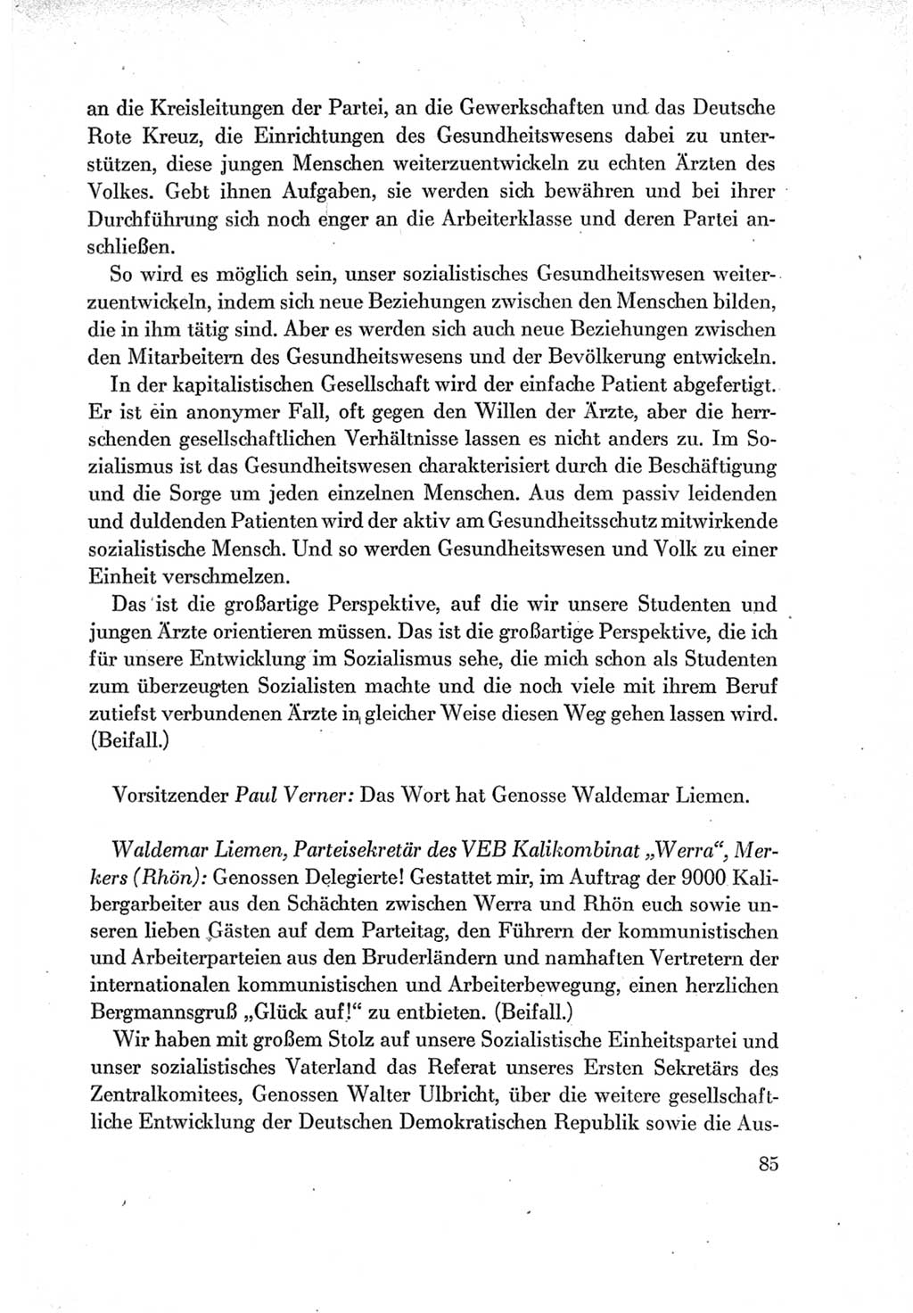 Protokoll der Verhandlungen des Ⅶ. Parteitages der Sozialistischen Einheitspartei Deutschlands (SED) [Deutsche Demokratische Republik (DDR)] 1967, Band Ⅱ, Seite 85 (Prot. Verh. Ⅶ. PT SED DDR 1967, Bd. Ⅱ, S. 85)