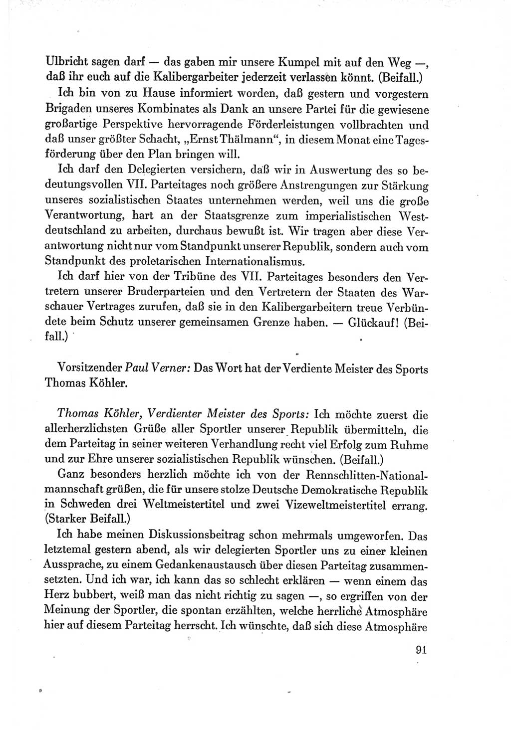 Protokoll der Verhandlungen des Ⅶ. Parteitages der Sozialistischen Einheitspartei Deutschlands (SED) [Deutsche Demokratische Republik (DDR)] 1967, Band Ⅱ, Seite 91 (Prot. Verh. Ⅶ. PT SED DDR 1967, Bd. Ⅱ, S. 91)