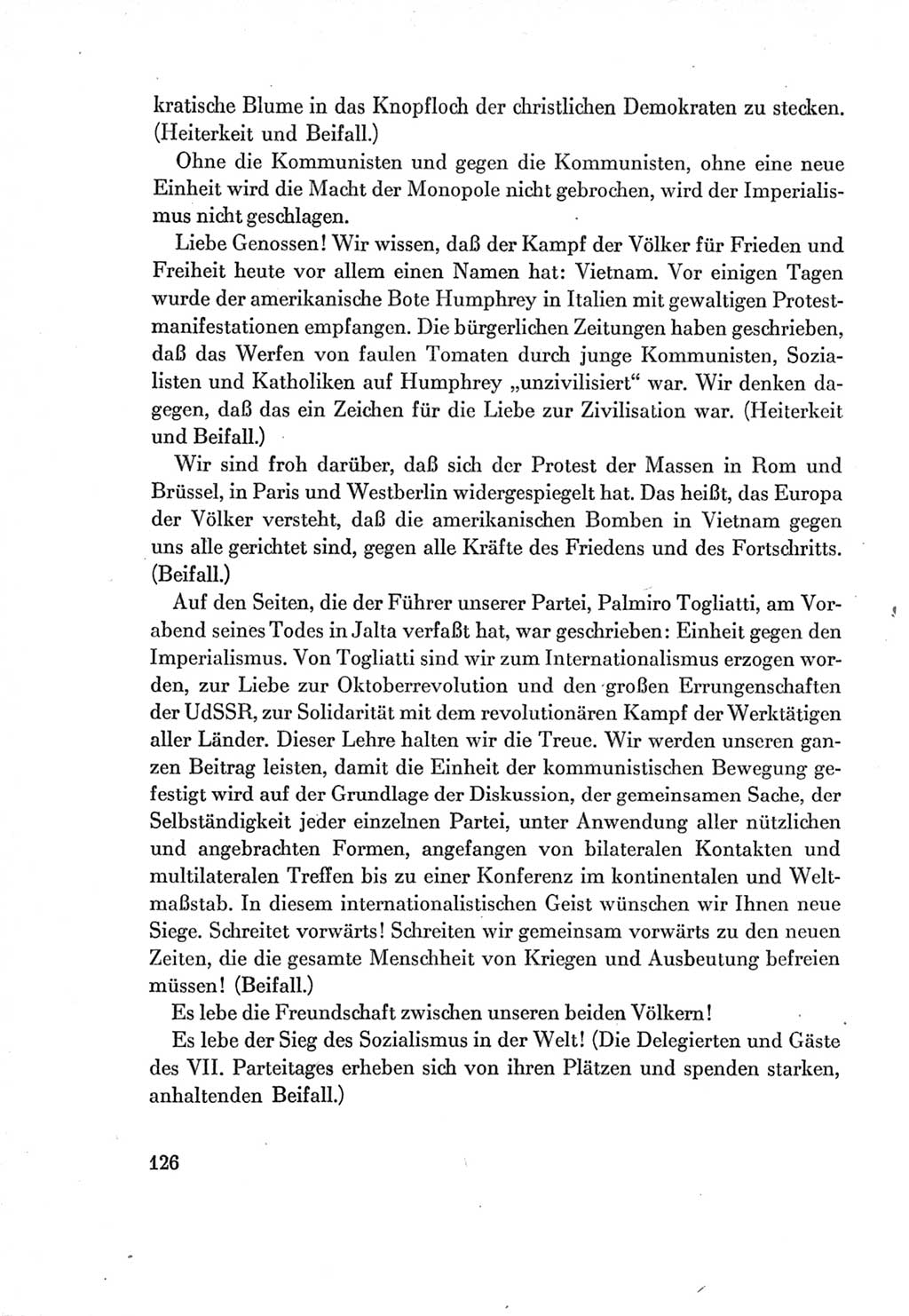 Protokoll der Verhandlungen des Ⅶ. Parteitages der Sozialistischen Einheitspartei Deutschlands (SED) [Deutsche Demokratische Republik (DDR)] 1967, Band Ⅱ, Seite 126 (Prot. Verh. Ⅶ. PT SED DDR 1967, Bd. Ⅱ, S. 126)
