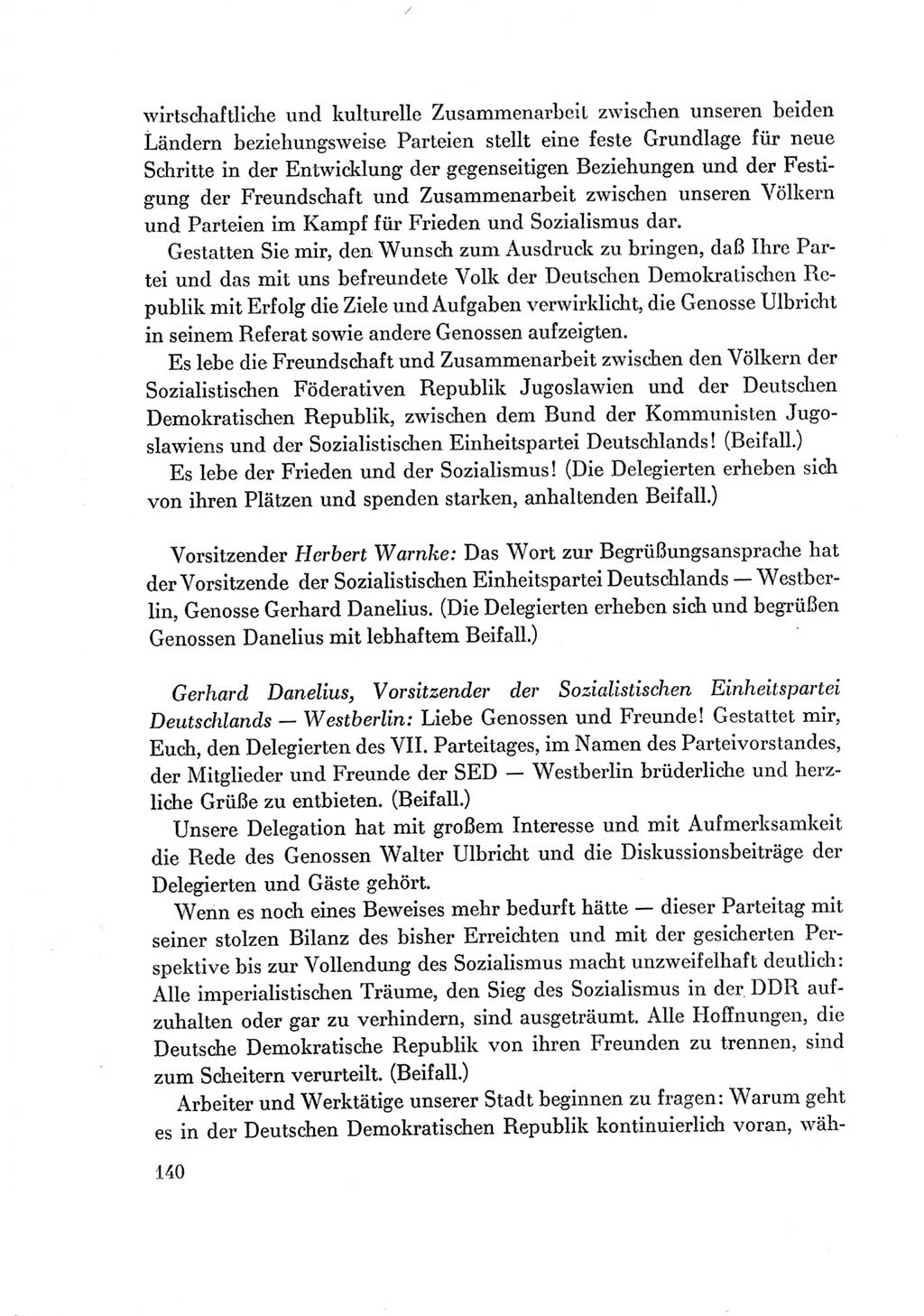 Protokoll der Verhandlungen des Ⅶ. Parteitages der Sozialistischen Einheitspartei Deutschlands (SED) [Deutsche Demokratische Republik (DDR)] 1967, Band Ⅱ, Seite 140 (Prot. Verh. Ⅶ. PT SED DDR 1967, Bd. Ⅱ, S. 140)
