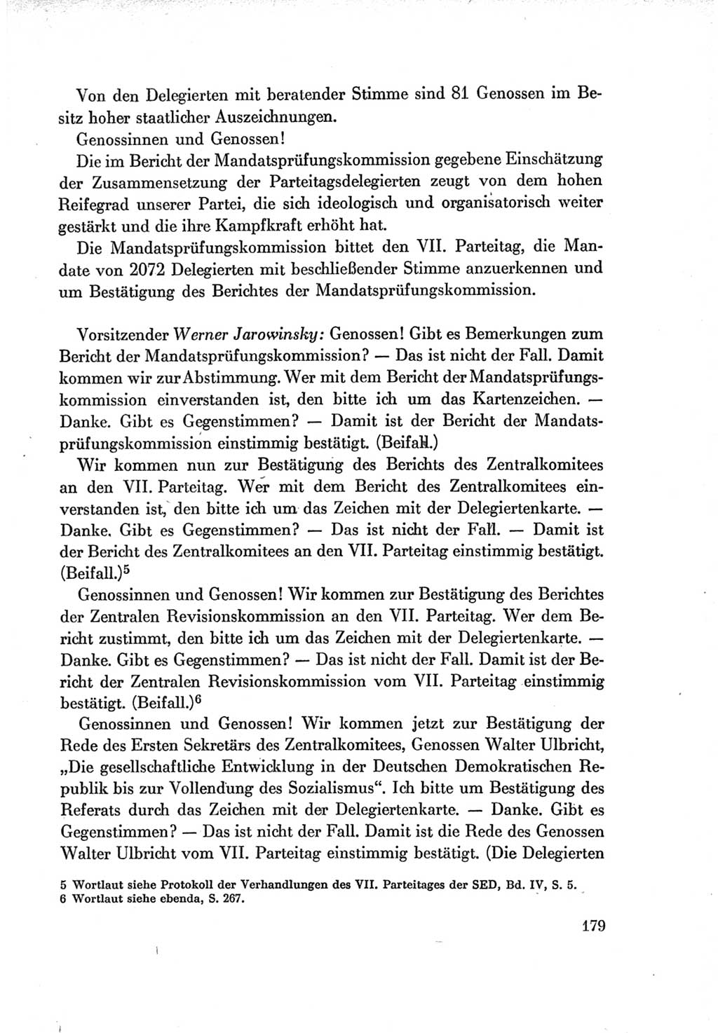 Protokoll der Verhandlungen des Ⅶ. Parteitages der Sozialistischen Einheitspartei Deutschlands (SED) [Deutsche Demokratische Republik (DDR)] 1967, Band Ⅱ, Seite 179 (Prot. Verh. Ⅶ. PT SED DDR 1967, Bd. Ⅱ, S. 179)