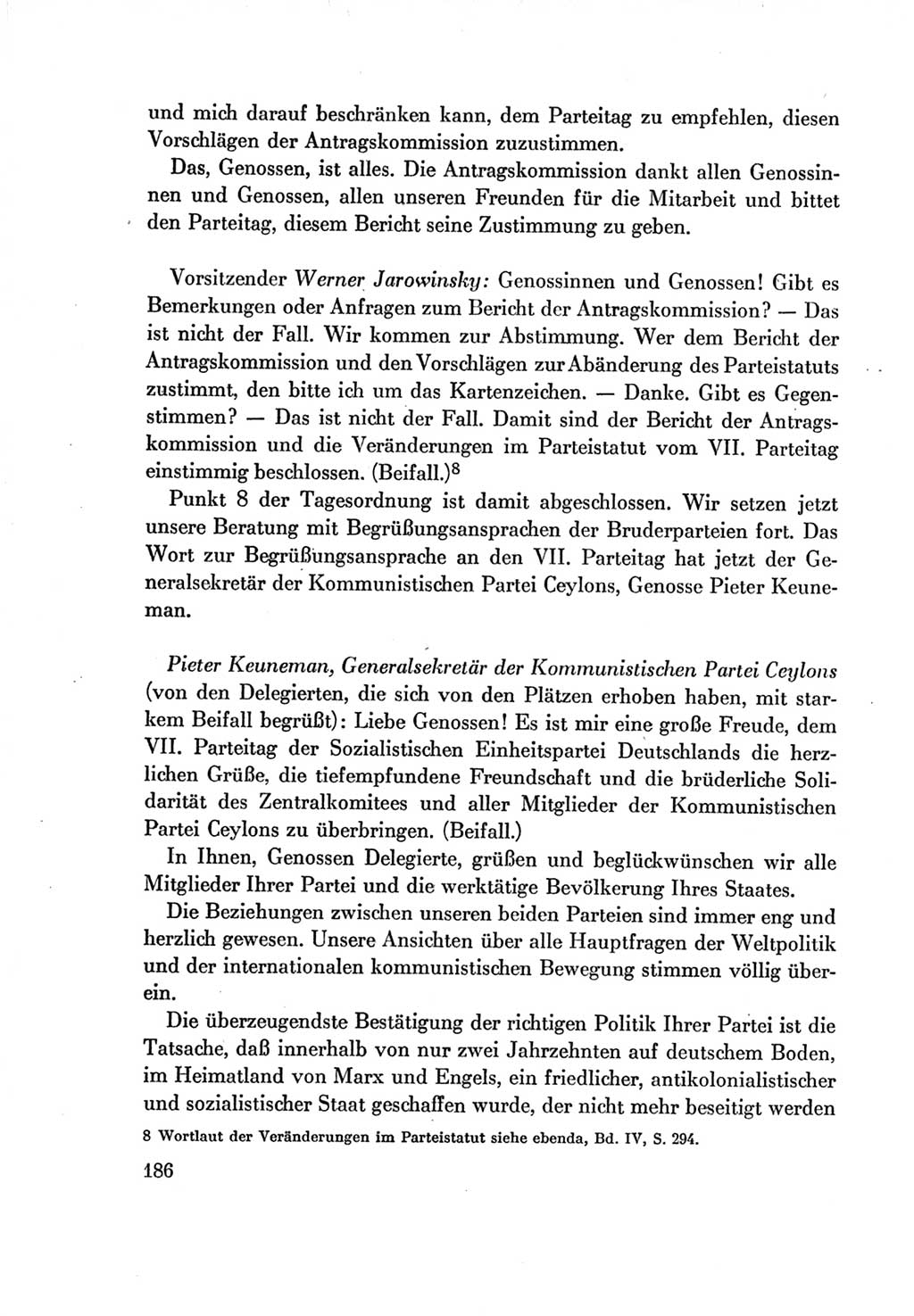 Protokoll der Verhandlungen des Ⅶ. Parteitages der Sozialistischen Einheitspartei Deutschlands (SED) [Deutsche Demokratische Republik (DDR)] 1967, Band Ⅱ, Seite 186 (Prot. Verh. Ⅶ. PT SED DDR 1967, Bd. Ⅱ, S. 186)