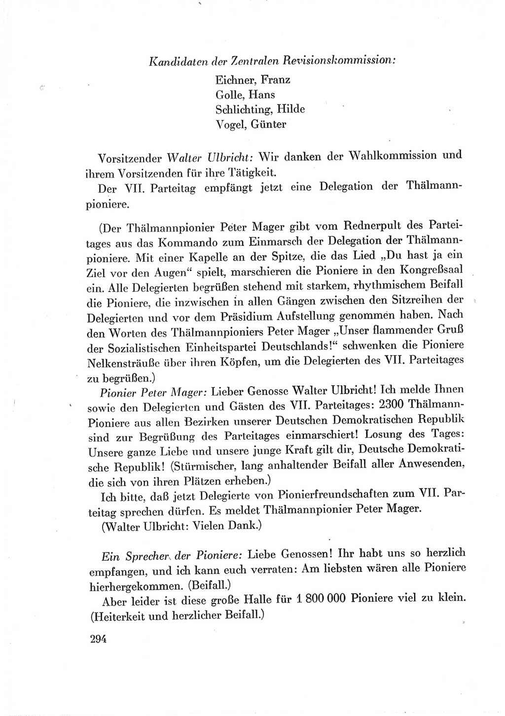 Protokoll der Verhandlungen des Ⅶ. Parteitages der Sozialistischen Einheitspartei Deutschlands (SED) [Deutsche Demokratische Republik (DDR)] 1967, Band Ⅱ, Seite 294 (Prot. Verh. Ⅶ. PT SED DDR 1967, Bd. Ⅱ, S. 294)