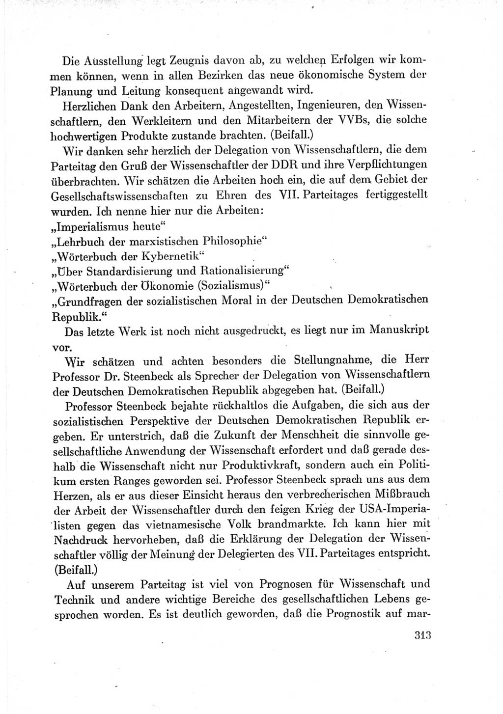 Protokoll der Verhandlungen des Ⅶ. Parteitages der Sozialistischen Einheitspartei Deutschlands (SED) [Deutsche Demokratische Republik (DDR)] 1967, Band Ⅱ, Seite 313 (Prot. Verh. Ⅶ. PT SED DDR 1967, Bd. Ⅱ, S. 313)