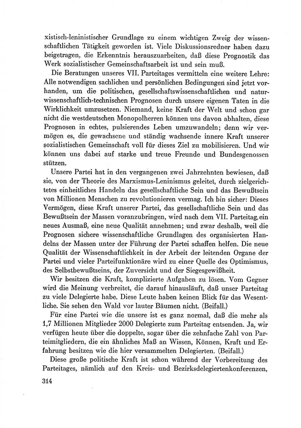 Protokoll der Verhandlungen des Ⅶ. Parteitages der Sozialistischen Einheitspartei Deutschlands (SED) [Deutsche Demokratische Republik (DDR)] 1967, Band Ⅱ, Seite 314 (Prot. Verh. Ⅶ. PT SED DDR 1967, Bd. Ⅱ, S. 314)