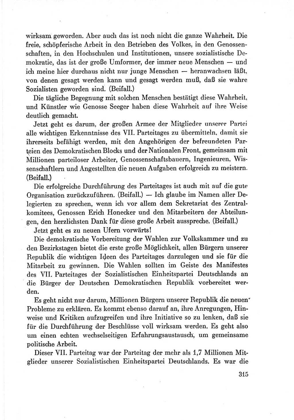Protokoll der Verhandlungen des Ⅶ. Parteitages der Sozialistischen Einheitspartei Deutschlands (SED) [Deutsche Demokratische Republik (DDR)] 1967, Band Ⅱ, Seite 315 (Prot. Verh. Ⅶ. PT SED DDR 1967, Bd. Ⅱ, S. 315)