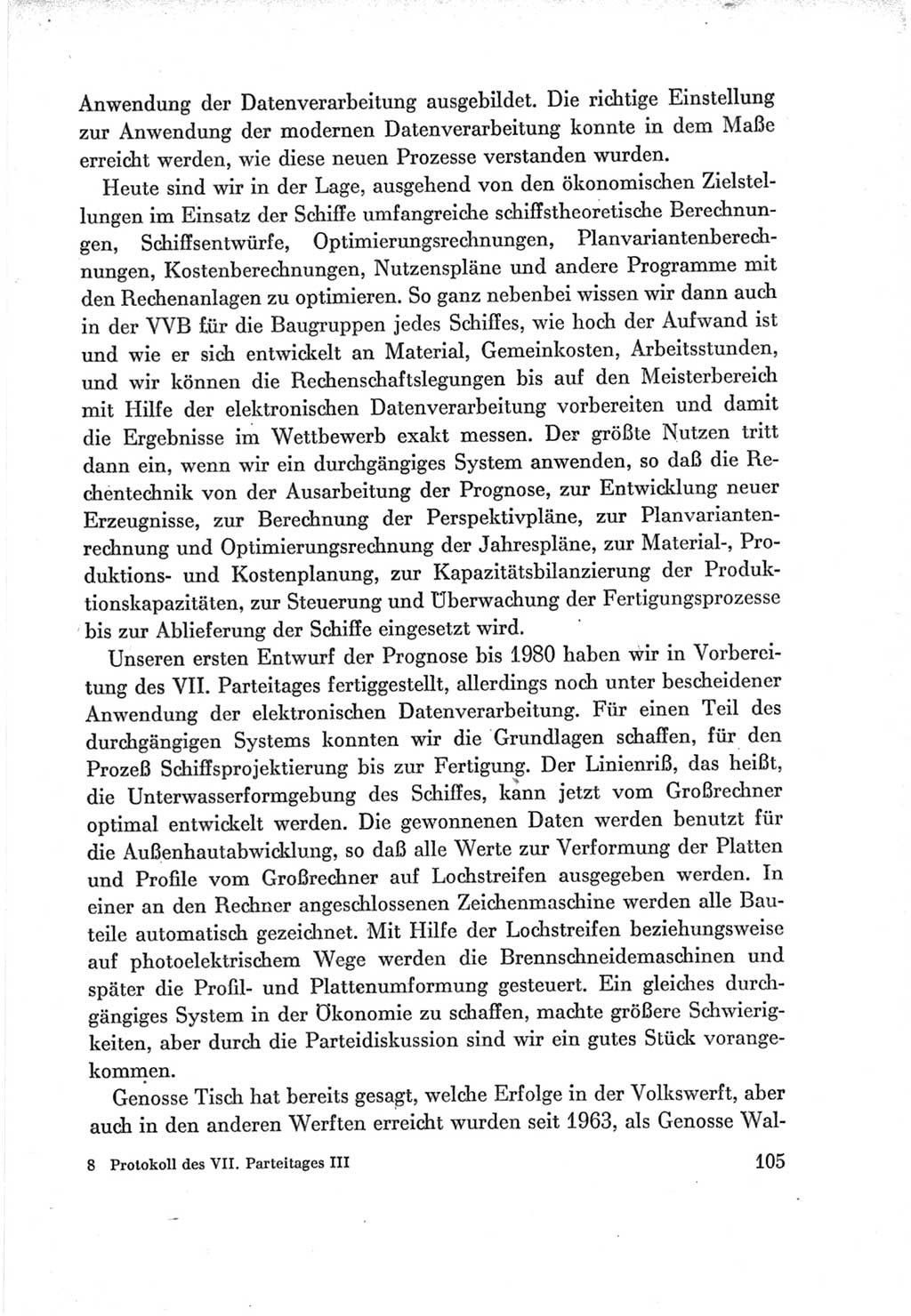 Protokoll der Verhandlungen des Ⅶ. Parteitages der Sozialistischen Einheitspartei Deutschlands (SED) [Deutsche Demokratische Republik (DDR)] 1967, Band Ⅲ, Seite 105 (Prot. Verh. Ⅶ. PT SED DDR 1967, Bd. Ⅲ, S. 105)