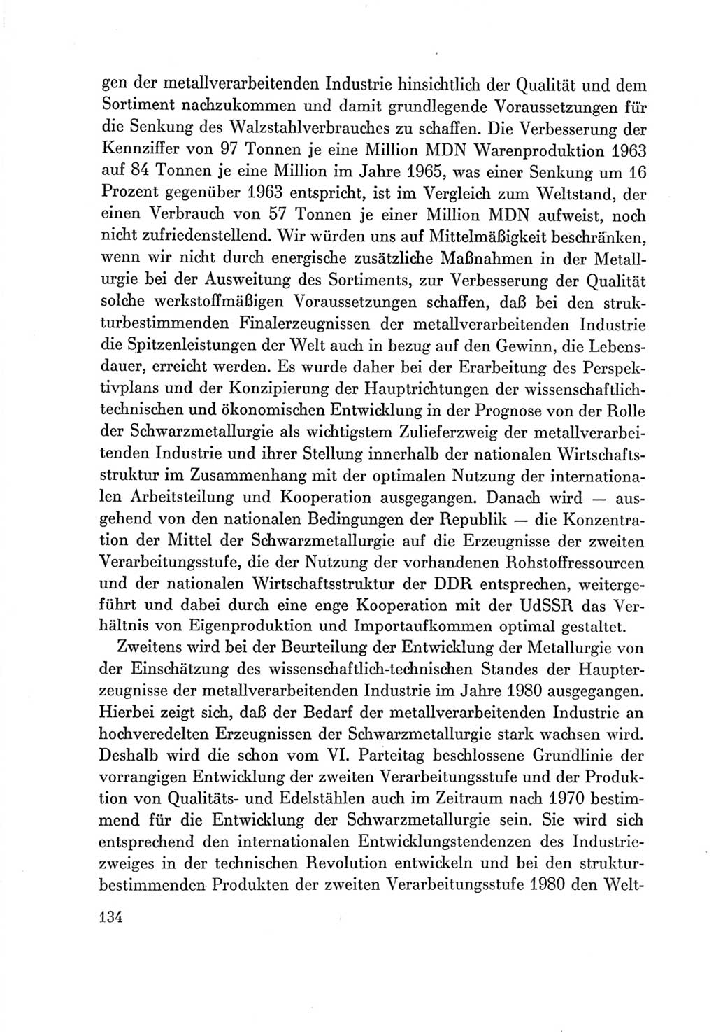 Protokoll der Verhandlungen des Ⅶ. Parteitages der Sozialistischen Einheitspartei Deutschlands (SED) [Deutsche Demokratische Republik (DDR)] 1967, Band Ⅲ, Seite 134 (Prot. Verh. Ⅶ. PT SED DDR 1967, Bd. Ⅲ, S. 134)