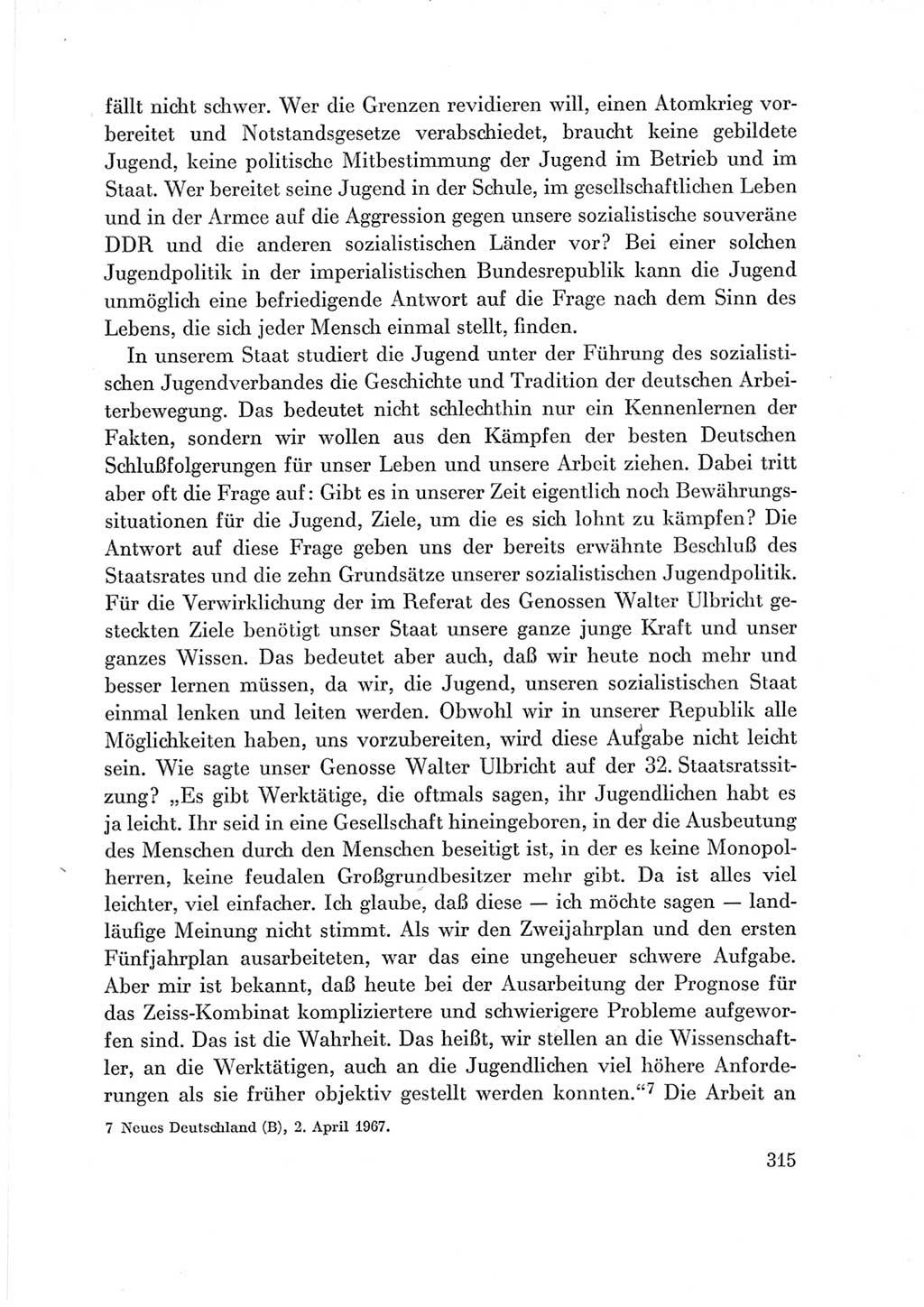 Protokoll der Verhandlungen des Ⅶ. Parteitages der Sozialistischen Einheitspartei Deutschlands (SED) [Deutsche Demokratische Republik (DDR)] 1967, Band Ⅲ, Seite 315 (Prot. Verh. Ⅶ. PT SED DDR 1967, Bd. Ⅲ, S. 315)