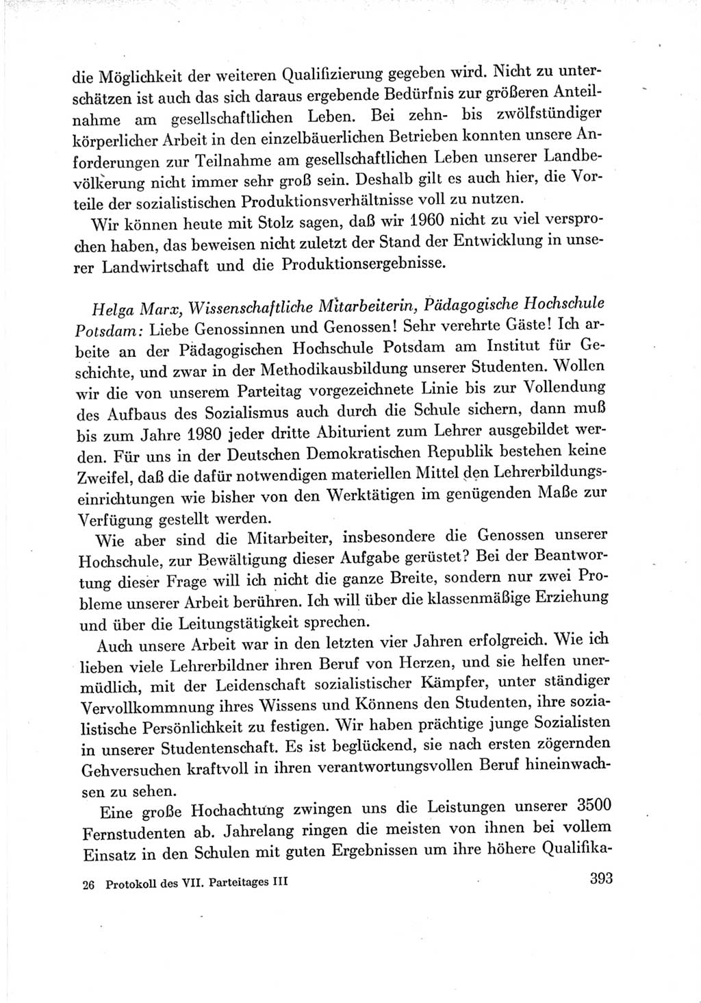 Protokoll der Verhandlungen des Ⅶ. Parteitages der Sozialistischen Einheitspartei Deutschlands (SED) [Deutsche Demokratische Republik (DDR)] 1967, Band Ⅲ, Seite 393 (Prot. Verh. Ⅶ. PT SED DDR 1967, Bd. Ⅲ, S. 393)