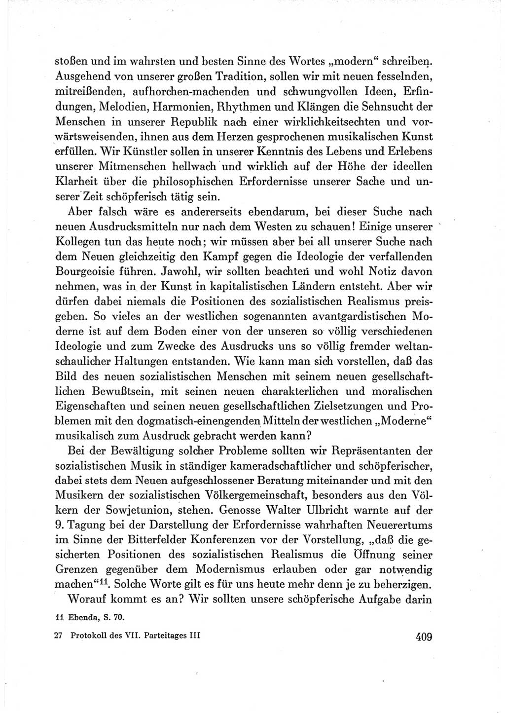 Protokoll der Verhandlungen des Ⅶ. Parteitages der Sozialistischen Einheitspartei Deutschlands (SED) [Deutsche Demokratische Republik (DDR)] 1967, Band Ⅲ, Seite 409 (Prot. Verh. Ⅶ. PT SED DDR 1967, Bd. Ⅲ, S. 409)