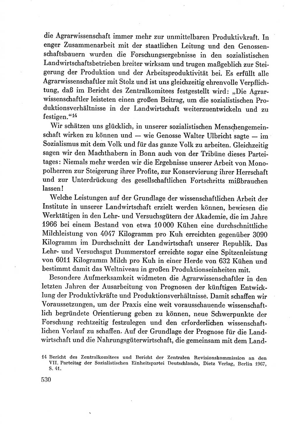 Protokoll der Verhandlungen des Ⅶ. Parteitages der Sozialistischen Einheitspartei Deutschlands (SED) [Deutsche Demokratische Republik (DDR)] 1967, Band Ⅲ, Seite 530 (Prot. Verh. Ⅶ. PT SED DDR 1967, Bd. Ⅲ, S. 530)