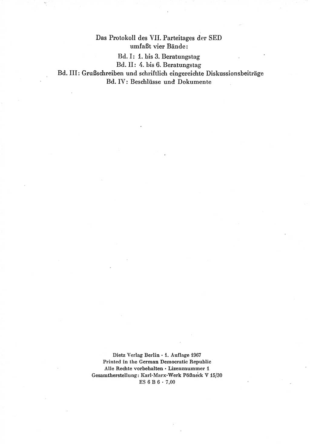 Protokoll der Verhandlungen des Ⅶ. Parteitages der Sozialistischen Einheitspartei Deutschlands (SED) [Deutsche Demokratische Republik (DDR)] 1967, Band Ⅳ, Seite 4 (Prot. Verh. Ⅶ. PT SED DDR 1967, Bd. Ⅳ, S. 4)