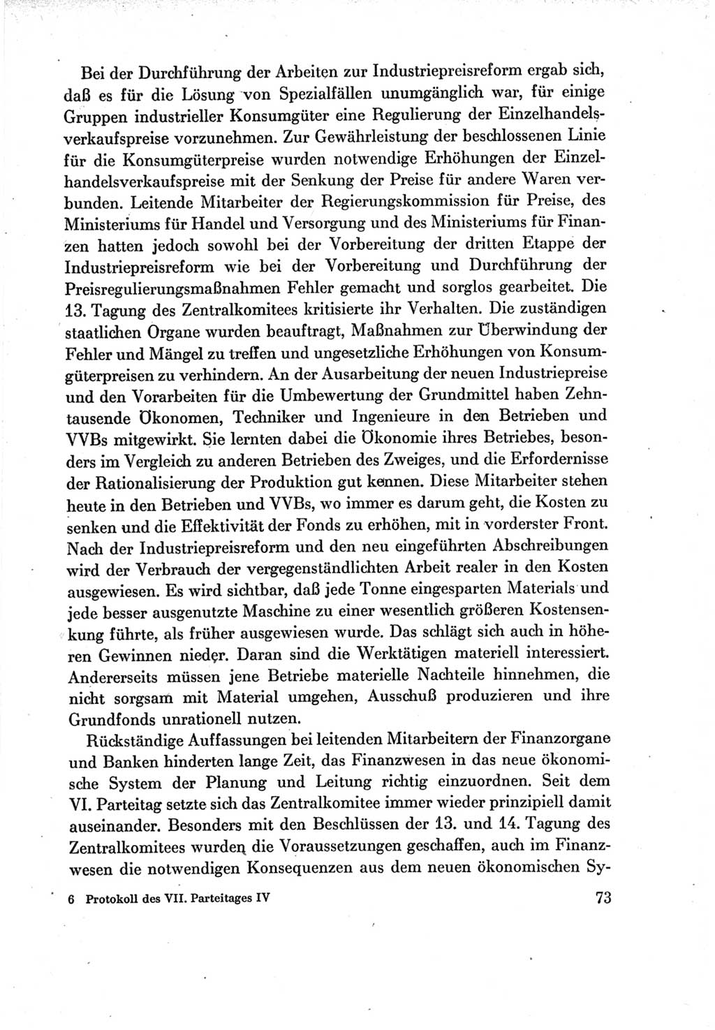 Protokoll der Verhandlungen des Ⅶ. Parteitages der Sozialistischen Einheitspartei Deutschlands (SED) [Deutsche Demokratische Republik (DDR)] 1967, Band Ⅳ, Seite 73 (Prot. Verh. Ⅶ. PT SED DDR 1967, Bd. Ⅳ, S. 73)