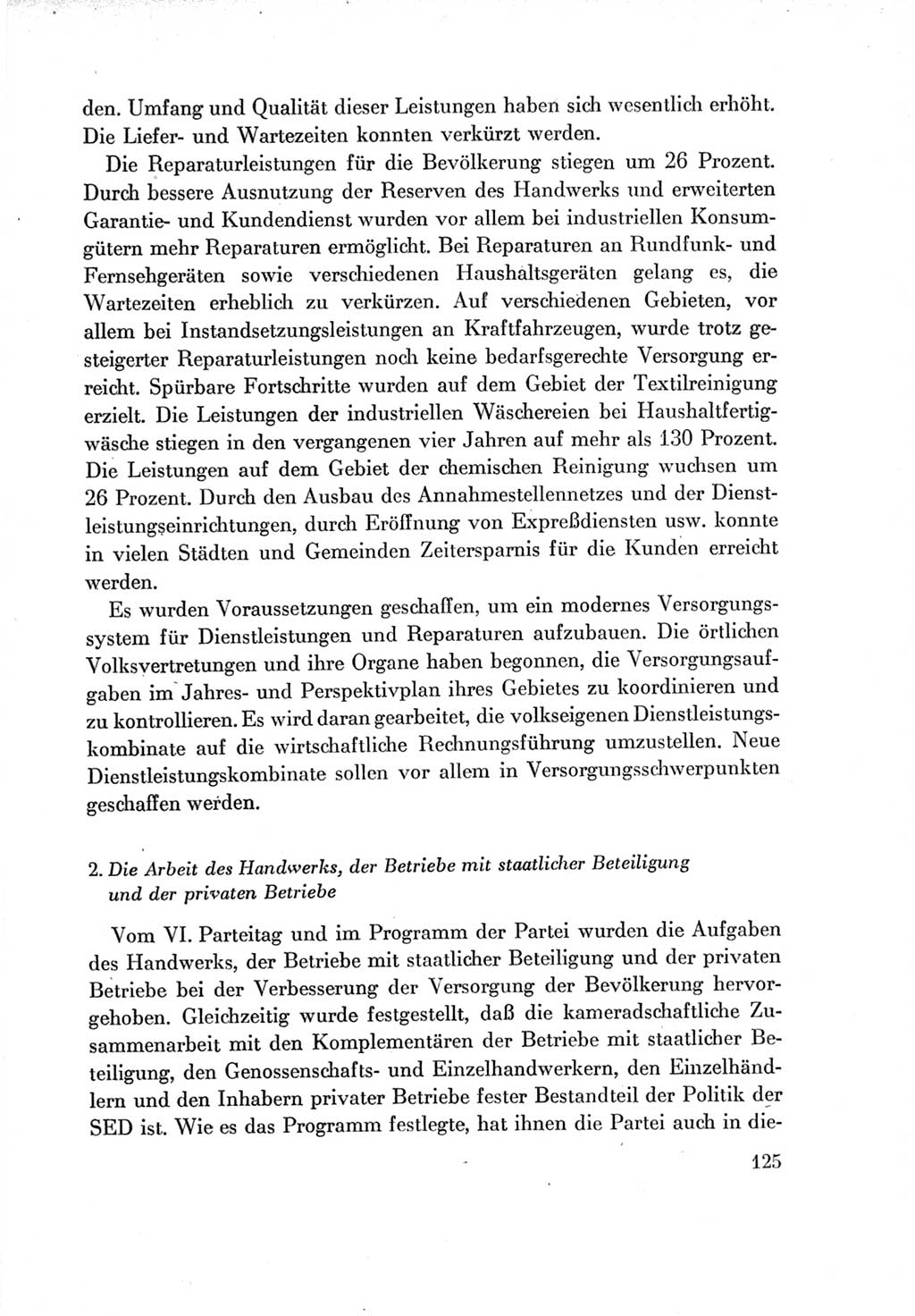 Protokoll der Verhandlungen des Ⅶ. Parteitages der Sozialistischen Einheitspartei Deutschlands (SED) [Deutsche Demokratische Republik (DDR)] 1967, Band Ⅳ, Seite 125 (Prot. Verh. Ⅶ. PT SED DDR 1967, Bd. Ⅳ, S. 125)