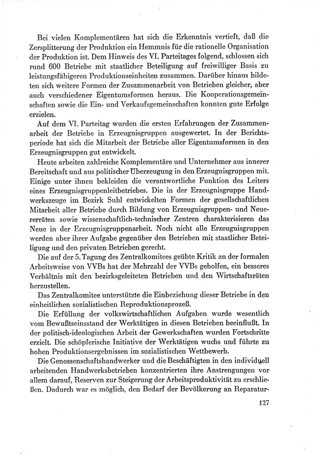 Protokoll der Verhandlungen des Ⅶ. Parteitages der Sozialistischen Einheitspartei Deutschlands (SED) [Deutsche Demokratische Republik (DDR)] 1967, Band Ⅳ, Seite 127 (Prot. Verh. Ⅶ. PT SED DDR 1967, Bd. Ⅳ, S. 127)