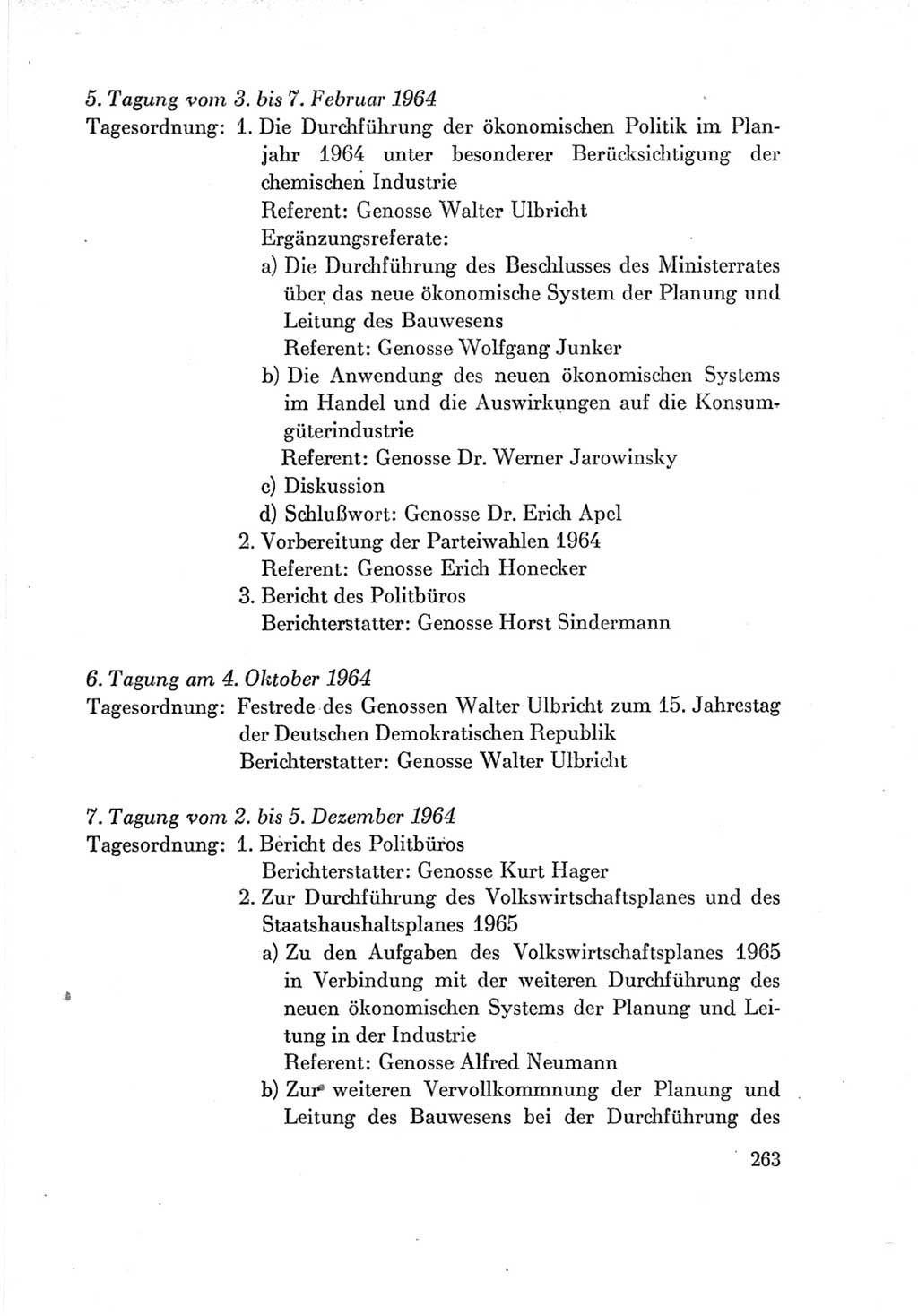 Protokoll der Verhandlungen des Ⅶ. Parteitages der Sozialistischen Einheitspartei Deutschlands (SED) [Deutsche Demokratische Republik (DDR)] 1967, Band Ⅳ, Seite 263 (Prot. Verh. Ⅶ. PT SED DDR 1967, Bd. Ⅳ, S. 263)