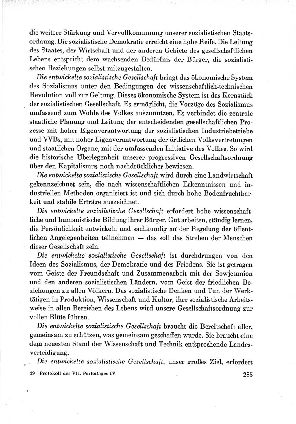 Protokoll der Verhandlungen des Ⅶ. Parteitages der Sozialistischen Einheitspartei Deutschlands (SED) [Deutsche Demokratische Republik (DDR)] 1967, Band Ⅳ, Seite 285 (Prot. Verh. Ⅶ. PT SED DDR 1967, Bd. Ⅳ, S. 285)