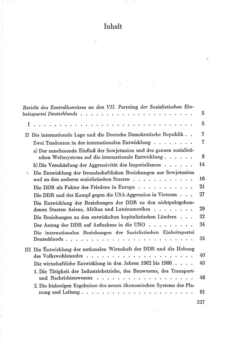 Protokoll der Verhandlungen des Ⅶ. Parteitages der Sozialistischen Einheitspartei Deutschlands (SED) [Deutsche Demokratische Republik (DDR)] 1967, Band Ⅳ, Seite 327 (Prot. Verh. Ⅶ. PT SED DDR 1967, Bd. Ⅳ, S. 327)