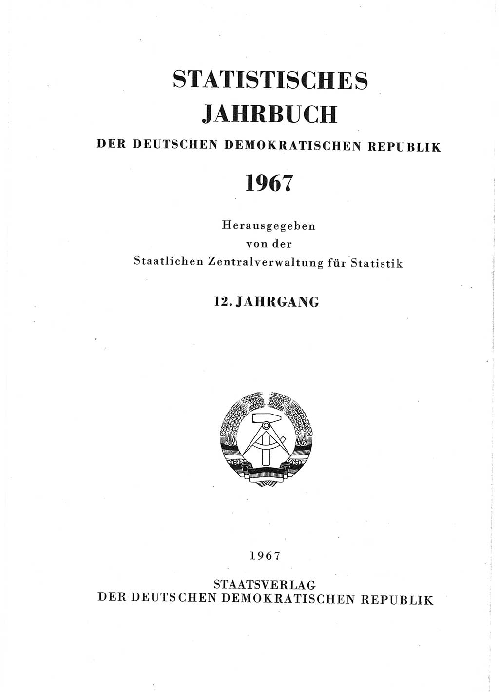 Statistisches Jahrbuch der Deutschen Demokratischen Republik (DDR) 1967, Seite 1 (Stat. Jb. DDR 1967, S. 1)