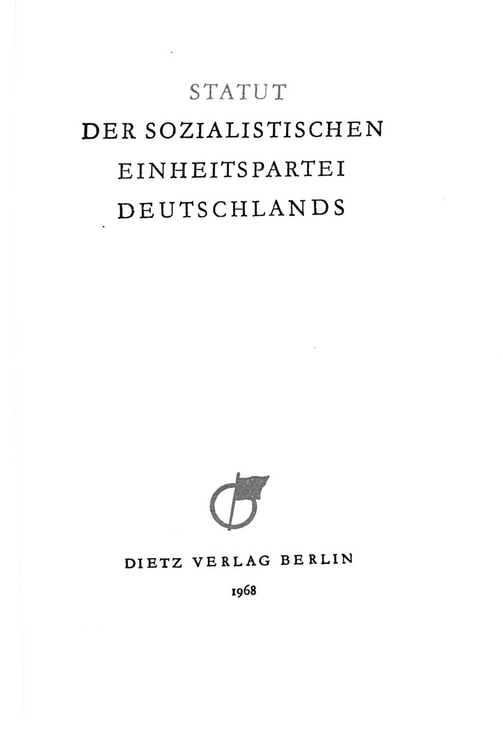Statut der Sozialistischen Einheitspartei Deutschlands (SED) 1967, Seite 3 (St. SED DDR 1967, S. 3)