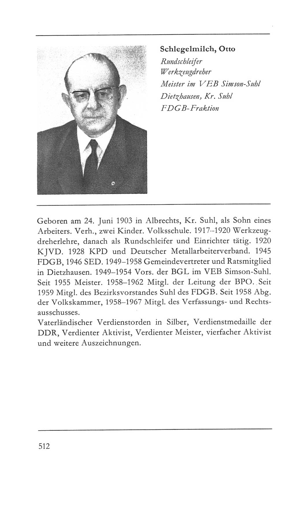 Volkskammer (VK) der Deutschen Demokratischen Republik (DDR) 5. Wahlperiode 1967-1971, Seite 512 (VK. DDR 5. WP. 1967-1971, S. 512)