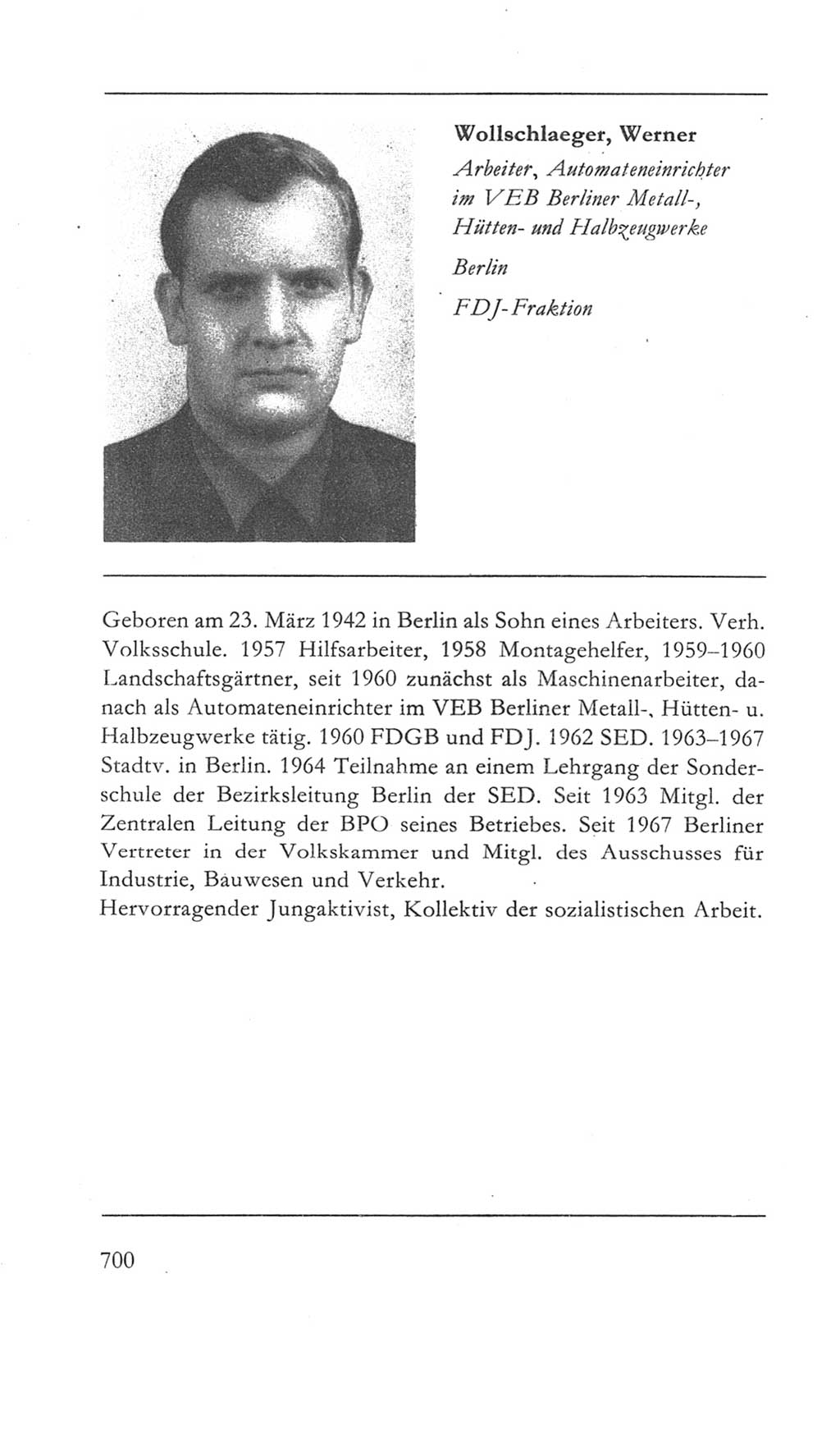 Volkskammer (VK) der Deutschen Demokratischen Republik (DDR) 5. Wahlperiode 1967-1971, Seite 700 (VK. DDR 5. WP. 1967-1971, S. 700)