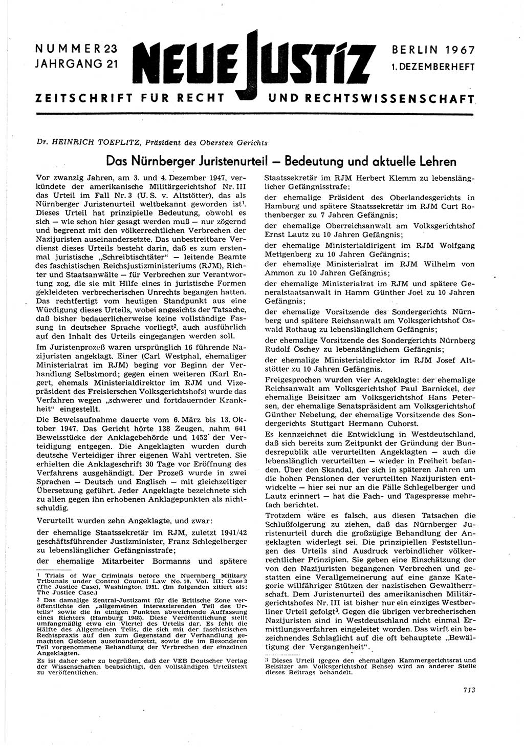 Neue Justiz (NJ), Zeitschrift für Recht und Rechtswissenschaft [Deutsche Demokratische Republik (DDR)], 21. Jahrgang 1967, Seite 713 (NJ DDR 1967, S. 713)
