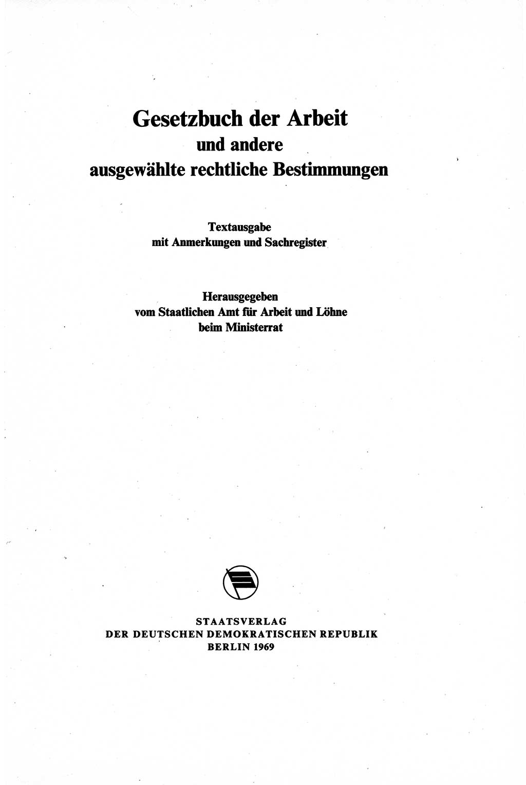 Gesetzbuch der Arbeit (GBA) und andere ausgewählte rechtliche Bestimmungen [Deutsche Demokratische Republik (DDR)] 1968, Seite 3 (GBA DDR 1968, S. 3)