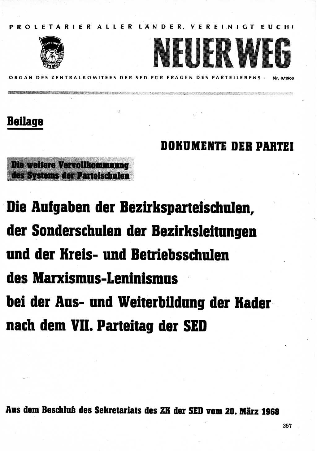 Neuer Weg (NW), Organ des Zentralkomitees (ZK) der SED (Sozialistische Einheitspartei Deutschlands) für Fragen des Parteilebens, 23. Jahrgang [Deutsche Demokratische Republik (DDR)] 1968, Seite 357 (NW ZK SED DDR 1968, S. 357)